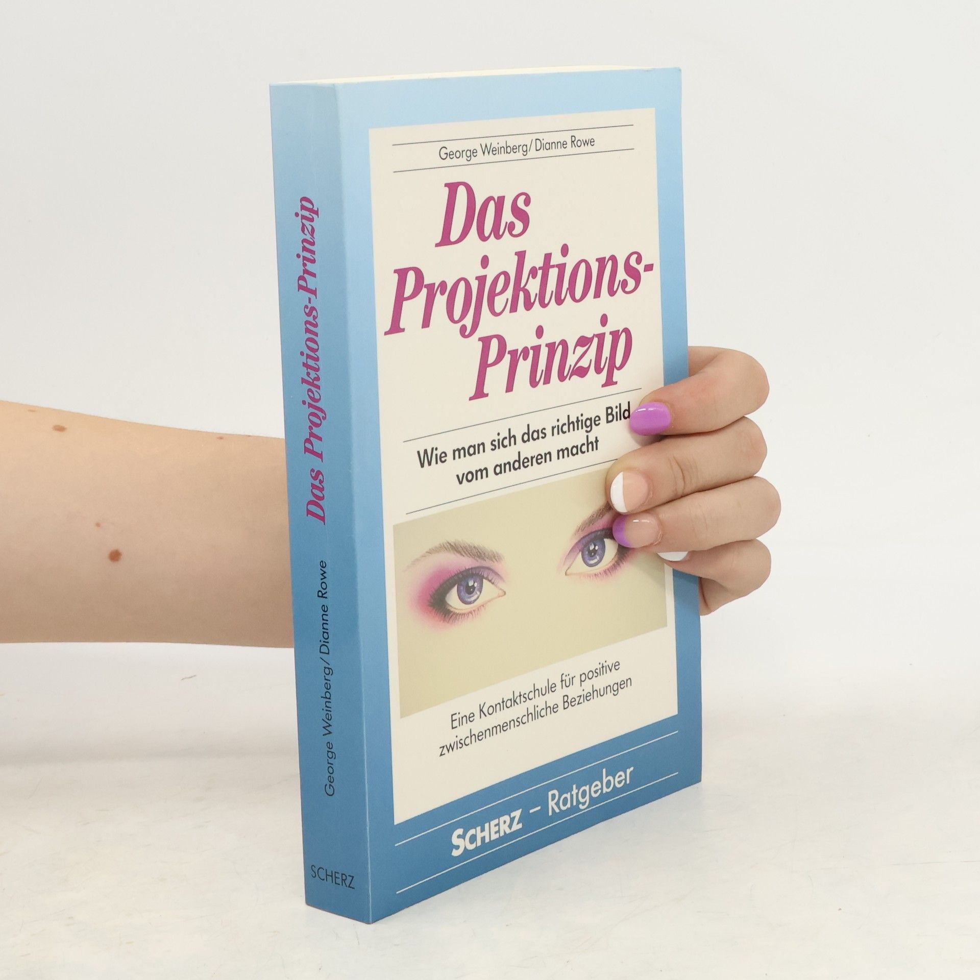 George Weinberg Das Projektions-Prinzip