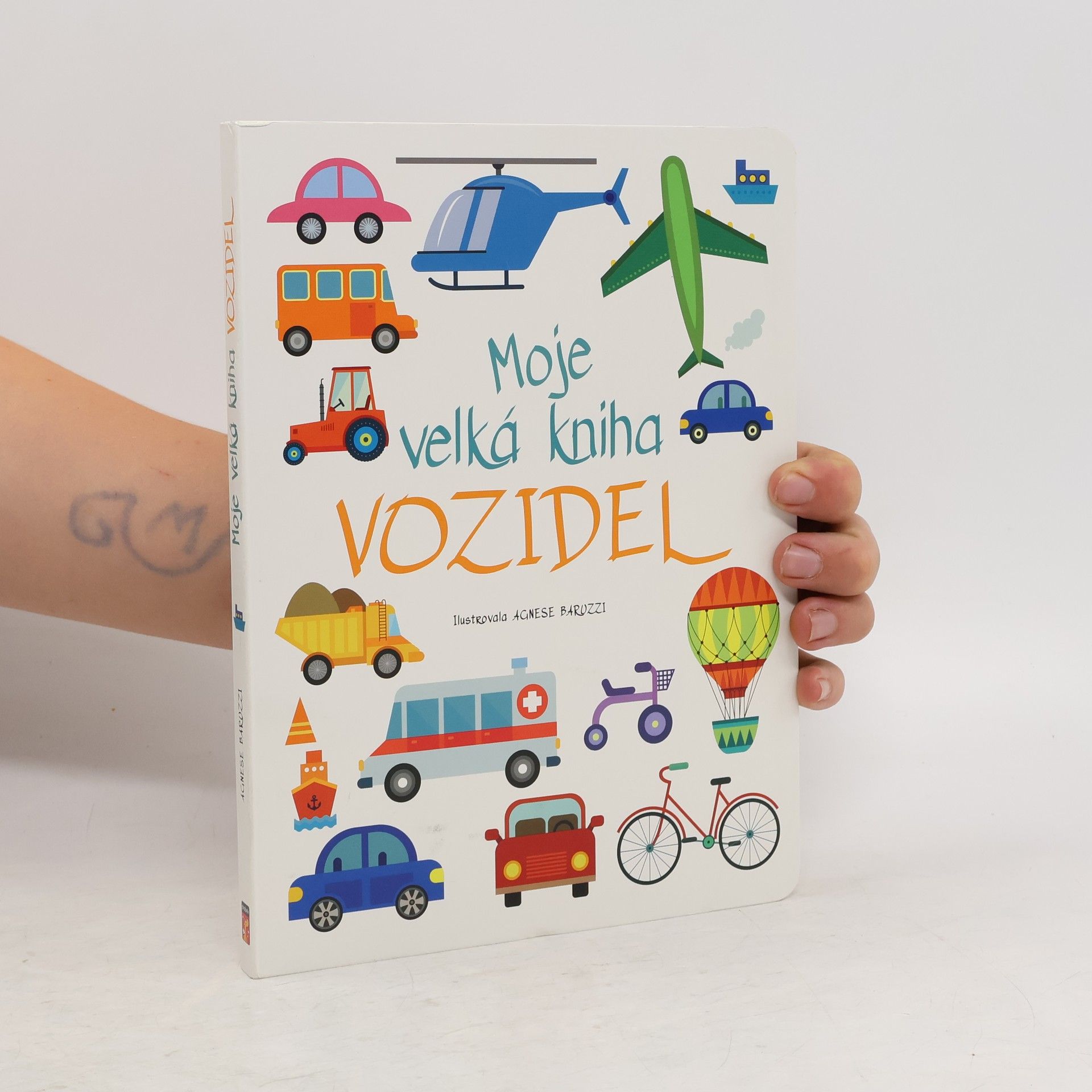 Agnese Baruzzi Moje velká kniha vozidel