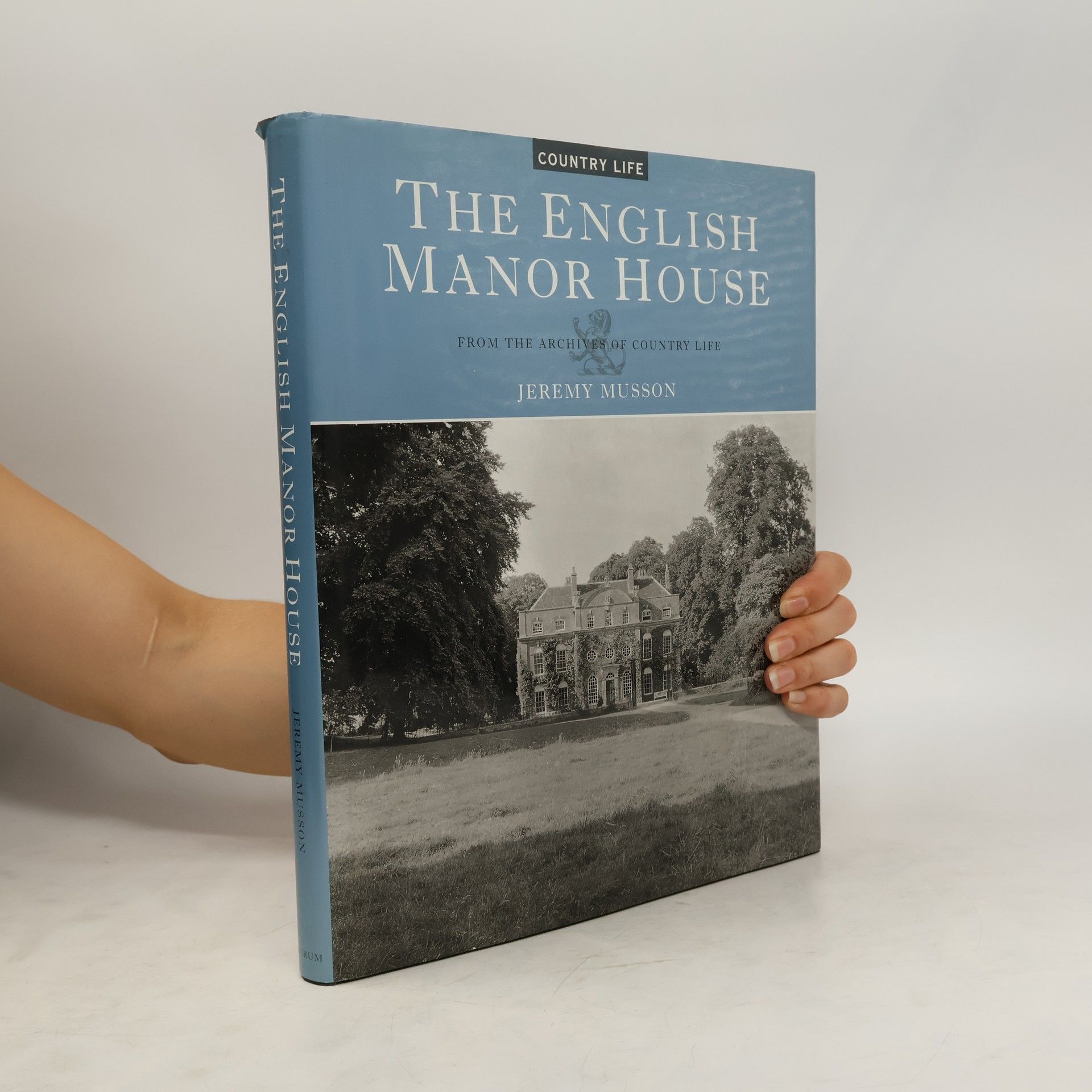 Jeremy Musson The English Manor House