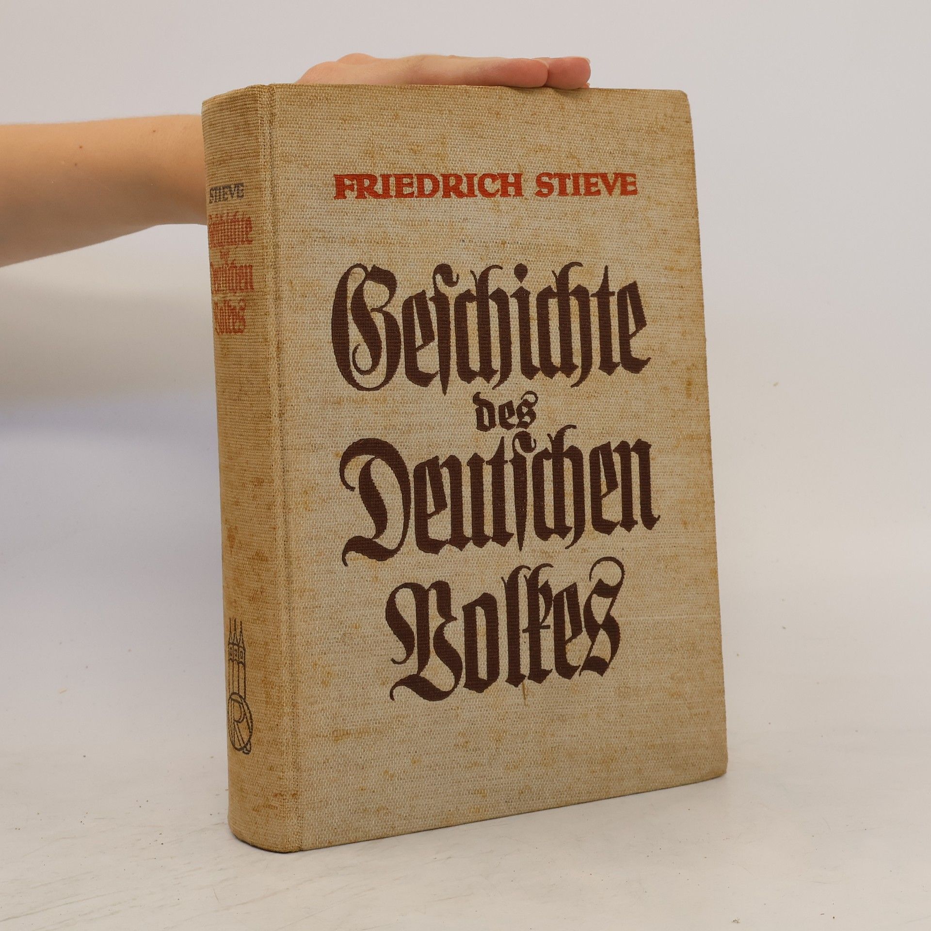Friedrich Stieve Geschichte des deutschen Volkes