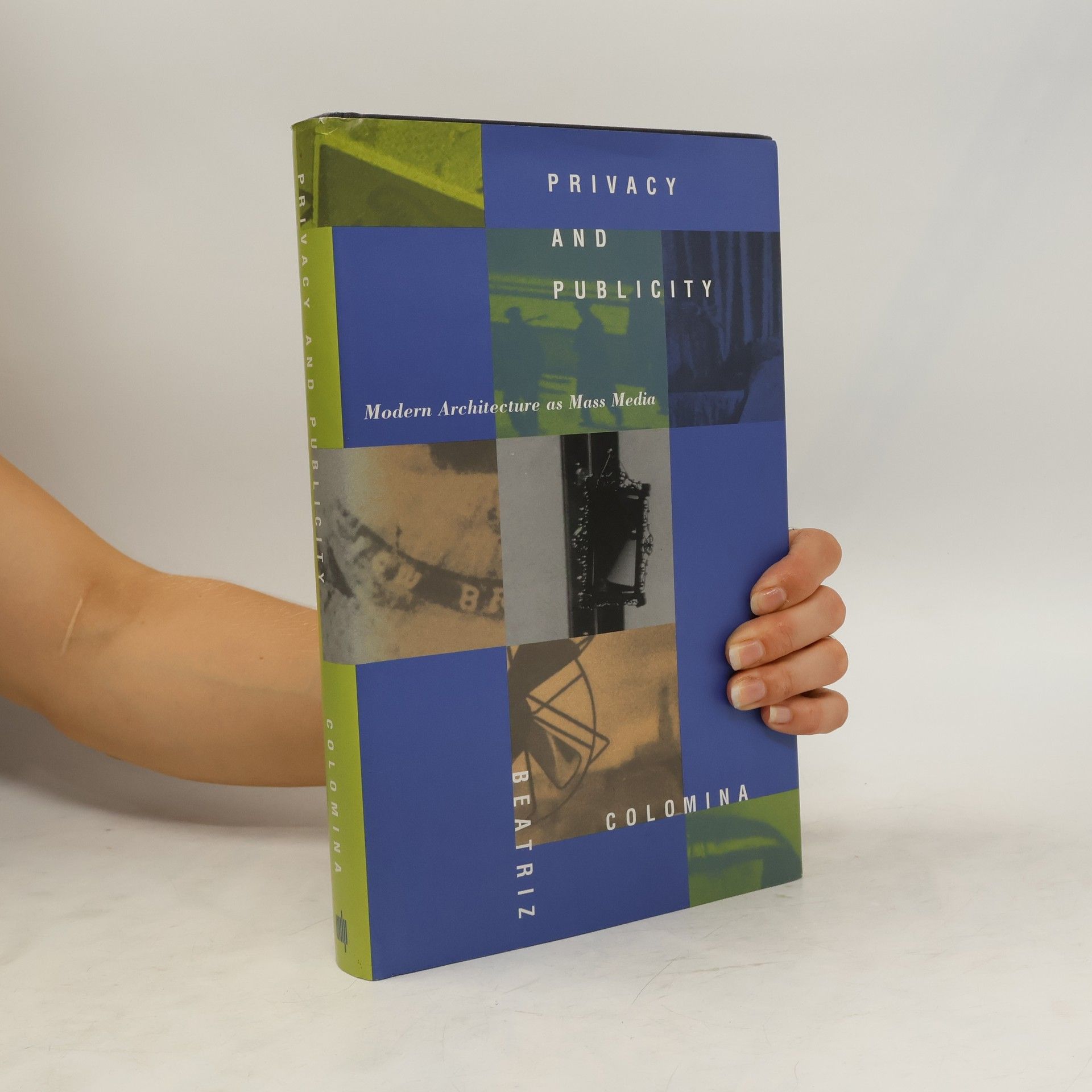 Beatriz Colomina Privacy and Publicity