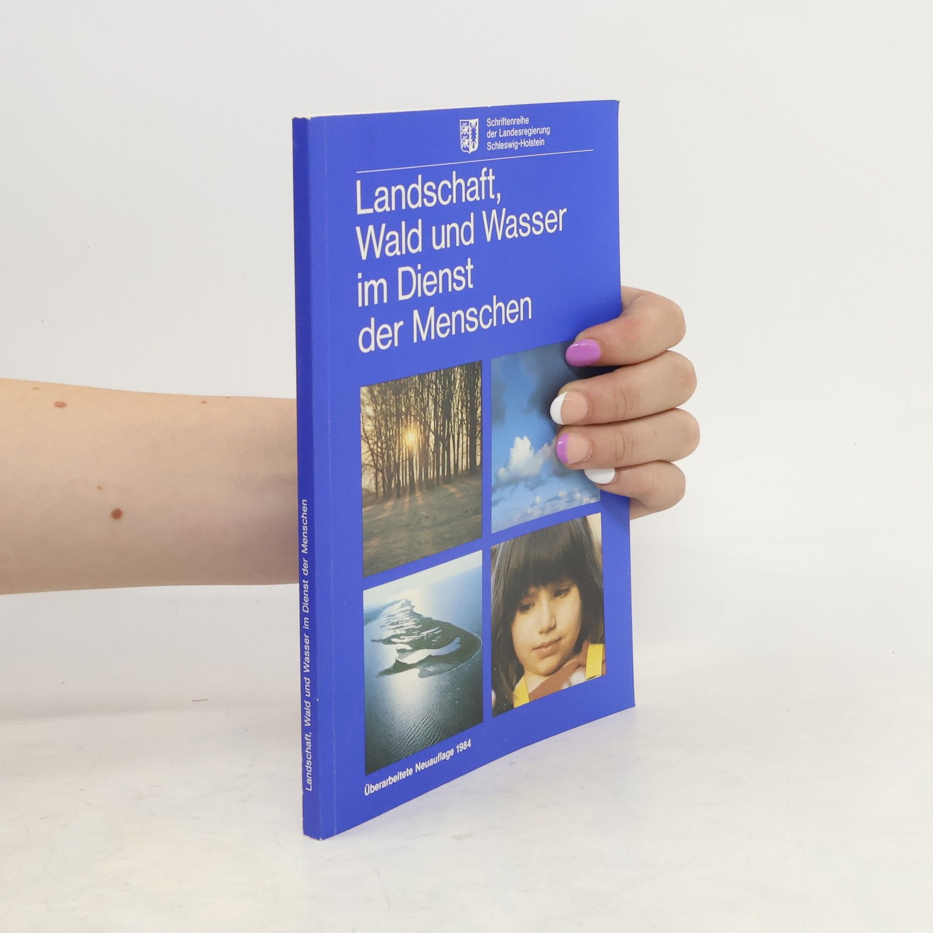 Collectif d'auteurs Landschaft, Wald und Wesser im Dienst der Menschen