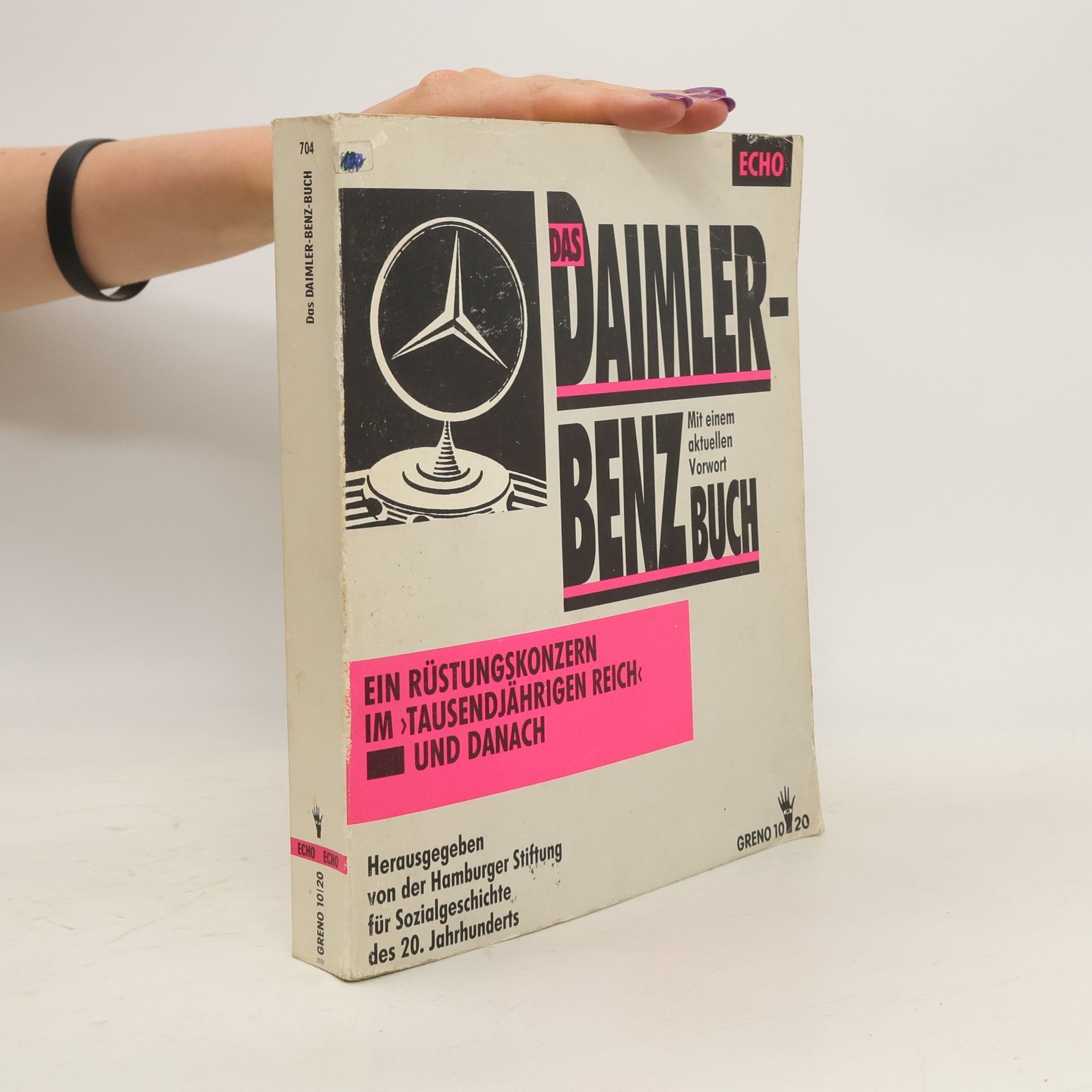 Das Daimler - Benz - Buch. Ein Rüstungskonzern im 'Tausendjährigen Reich'