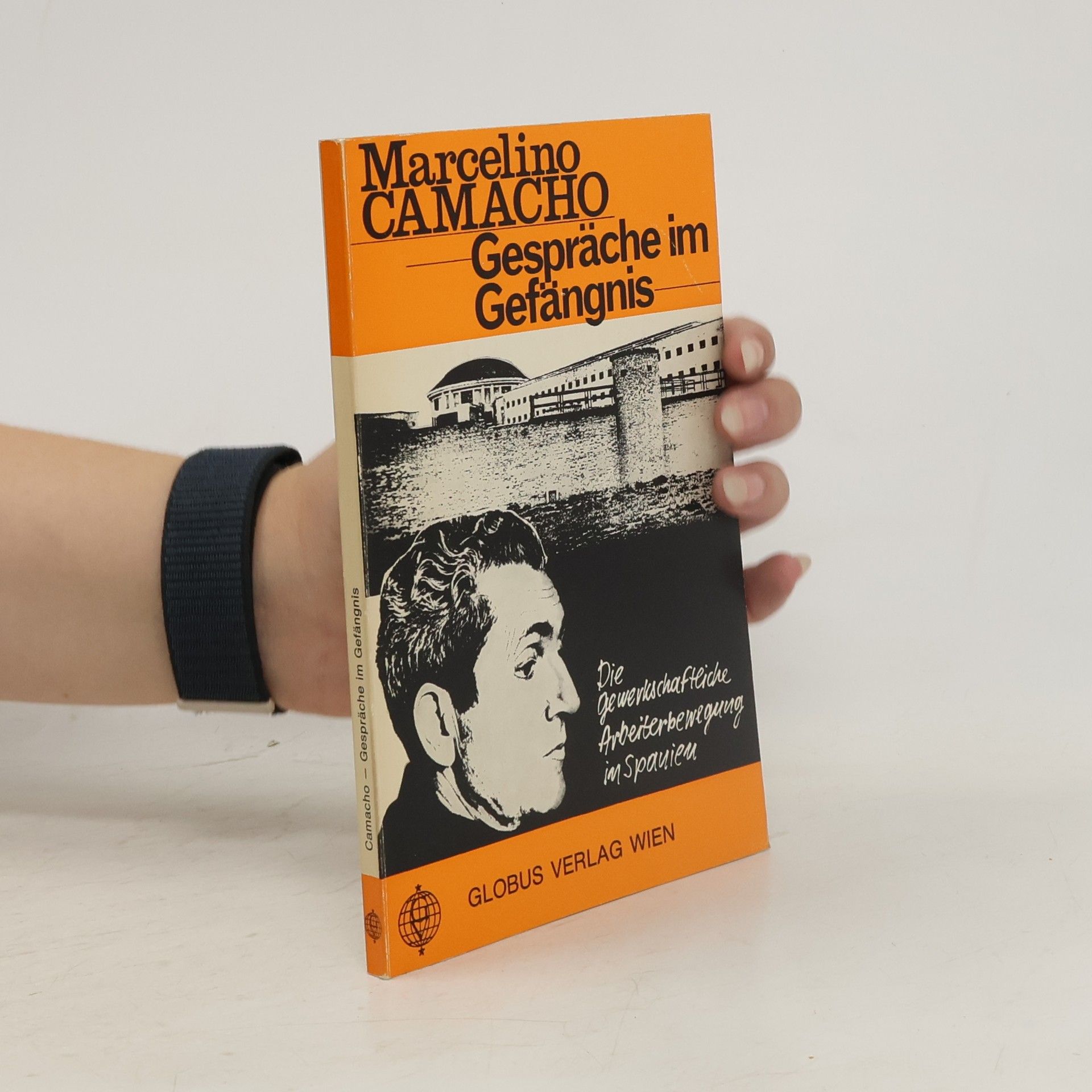 Marcelino Camacho Gespräche im Gefängnis