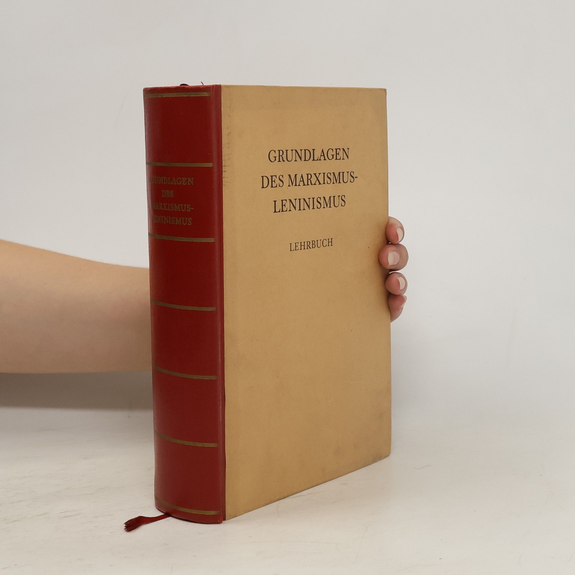 Autorenkollektiv Grundlagen des Marxismus-Leninismus