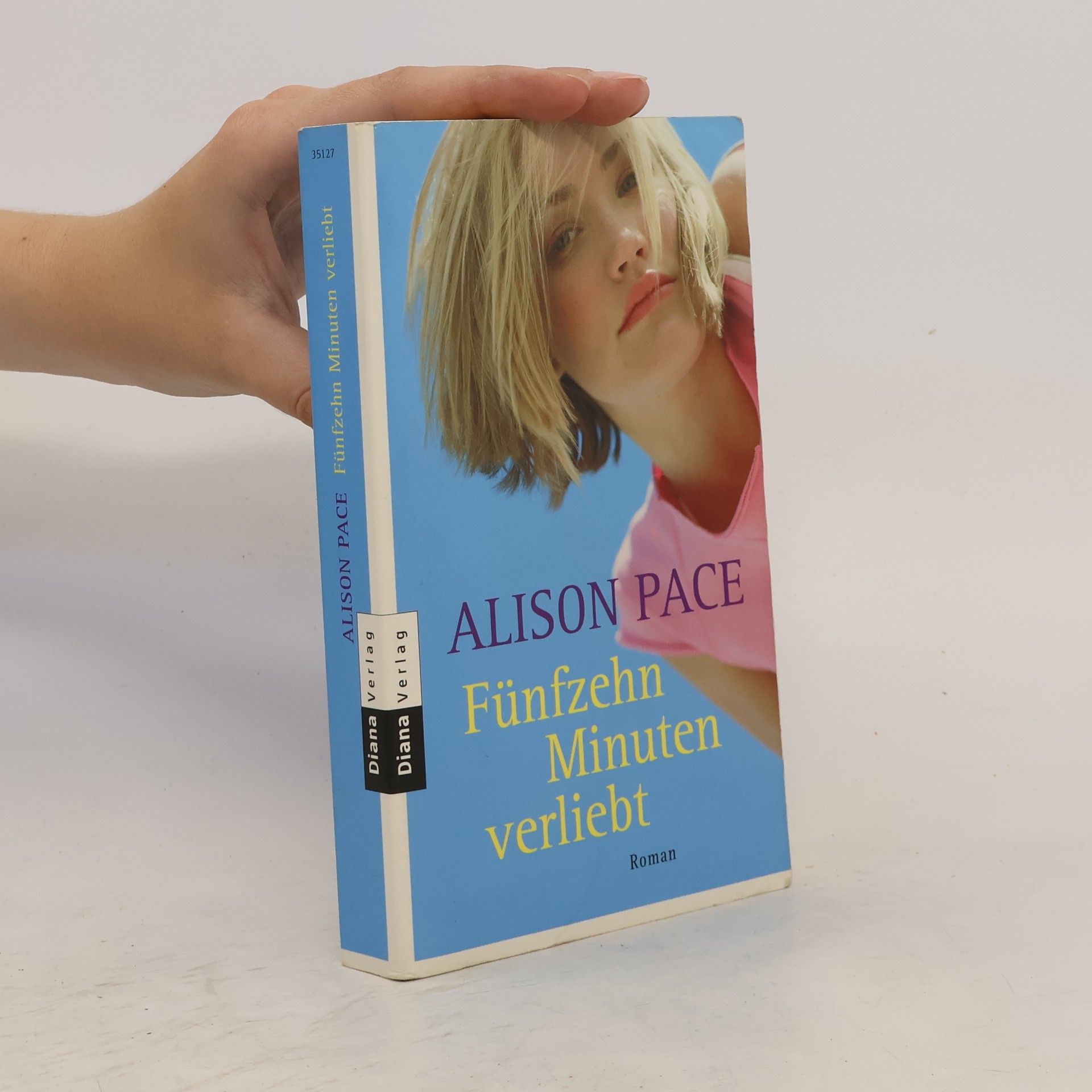 Alison Pace Fünfzehn Minuten verliebt