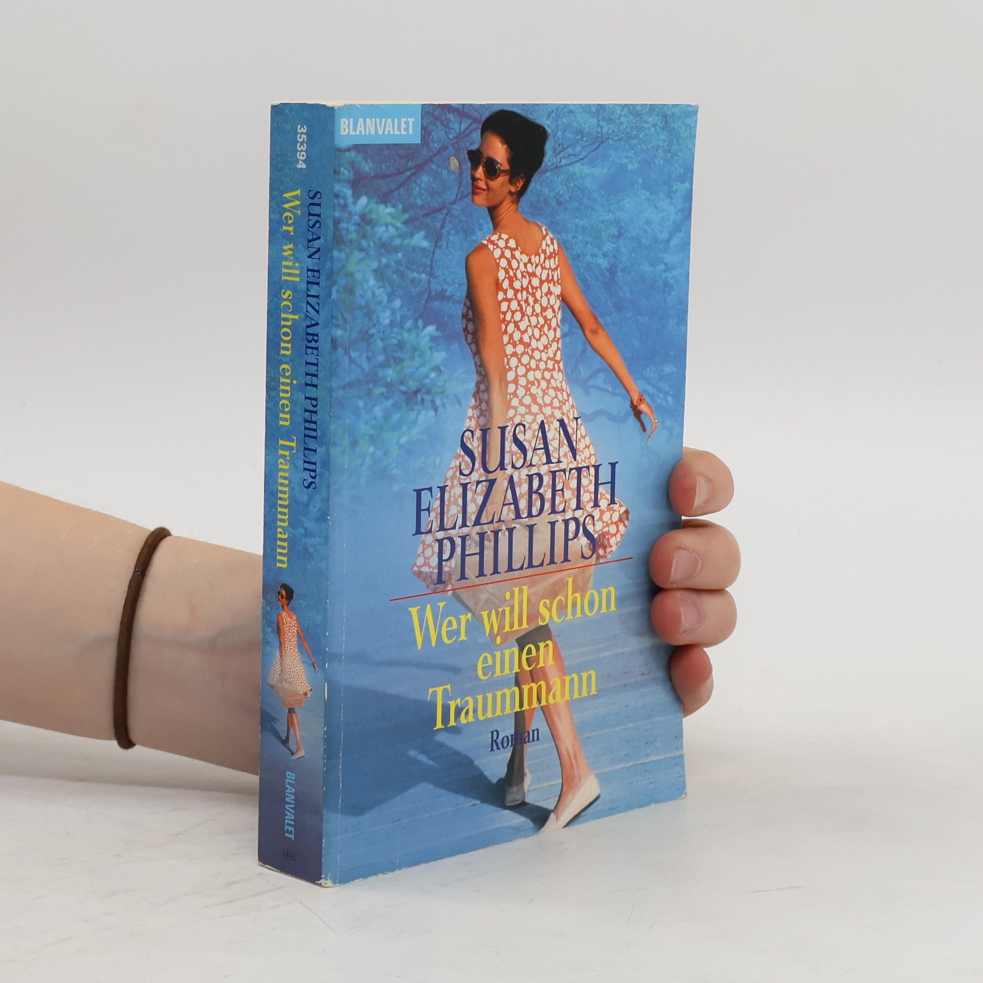 Susane Elizabeth Phillips Wer will schon einen Traummann