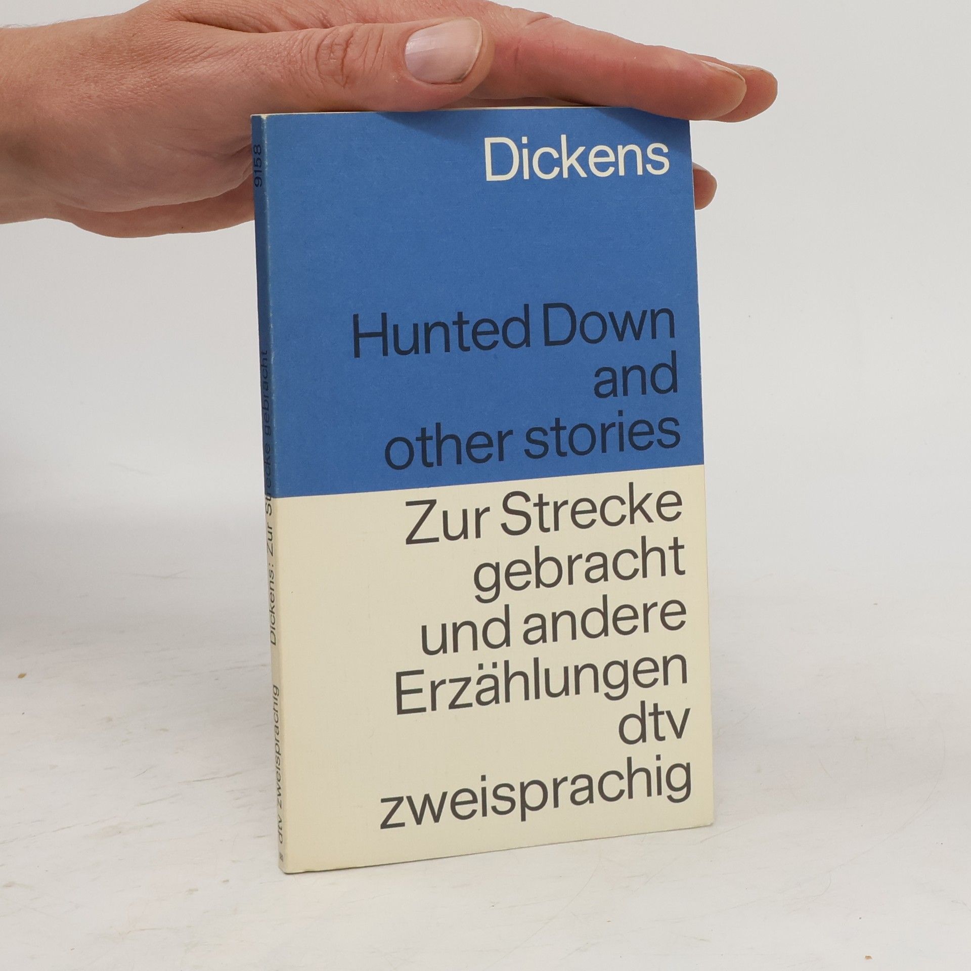 Charles Dickens Hunted Down and Other Stories