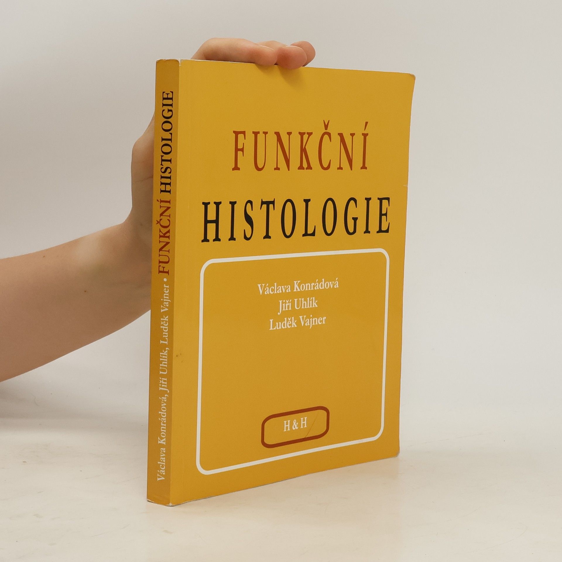 Václava Konrádová Funkční histologie