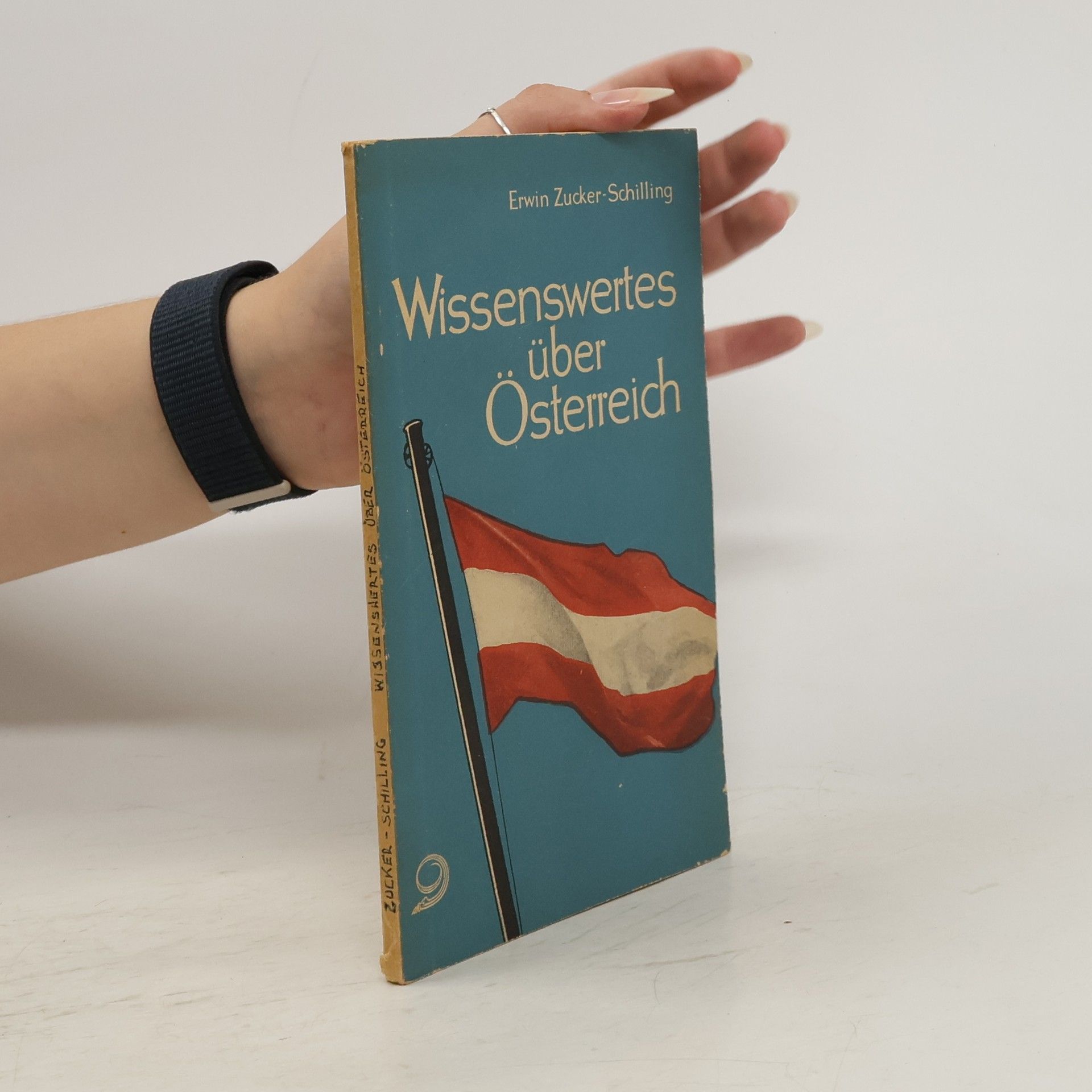 Erwin ZuckerSchilling Wissenswertes über Österreich