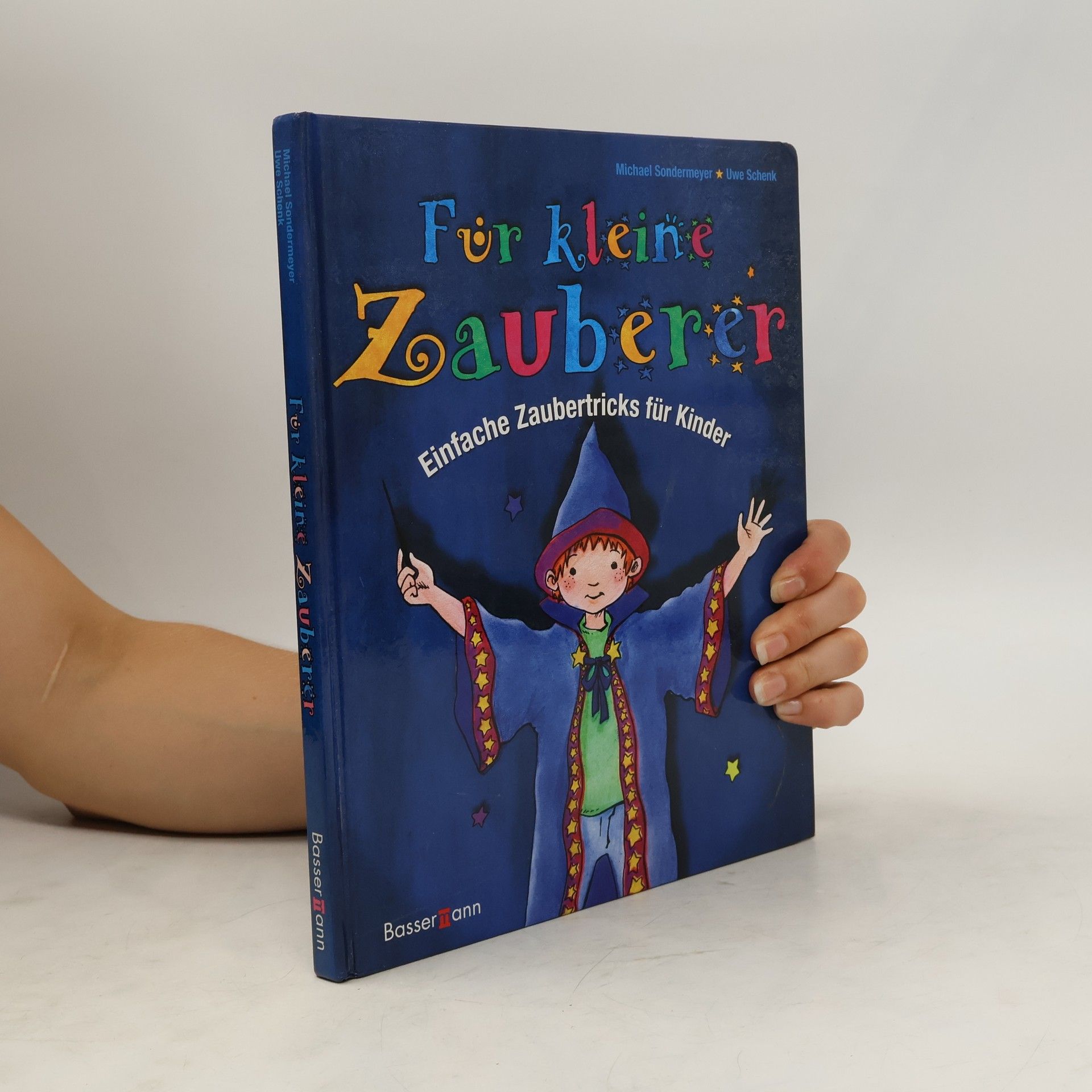 Michael Sondermeyer Hokus Pokus Fidibus für kleine Zauberer