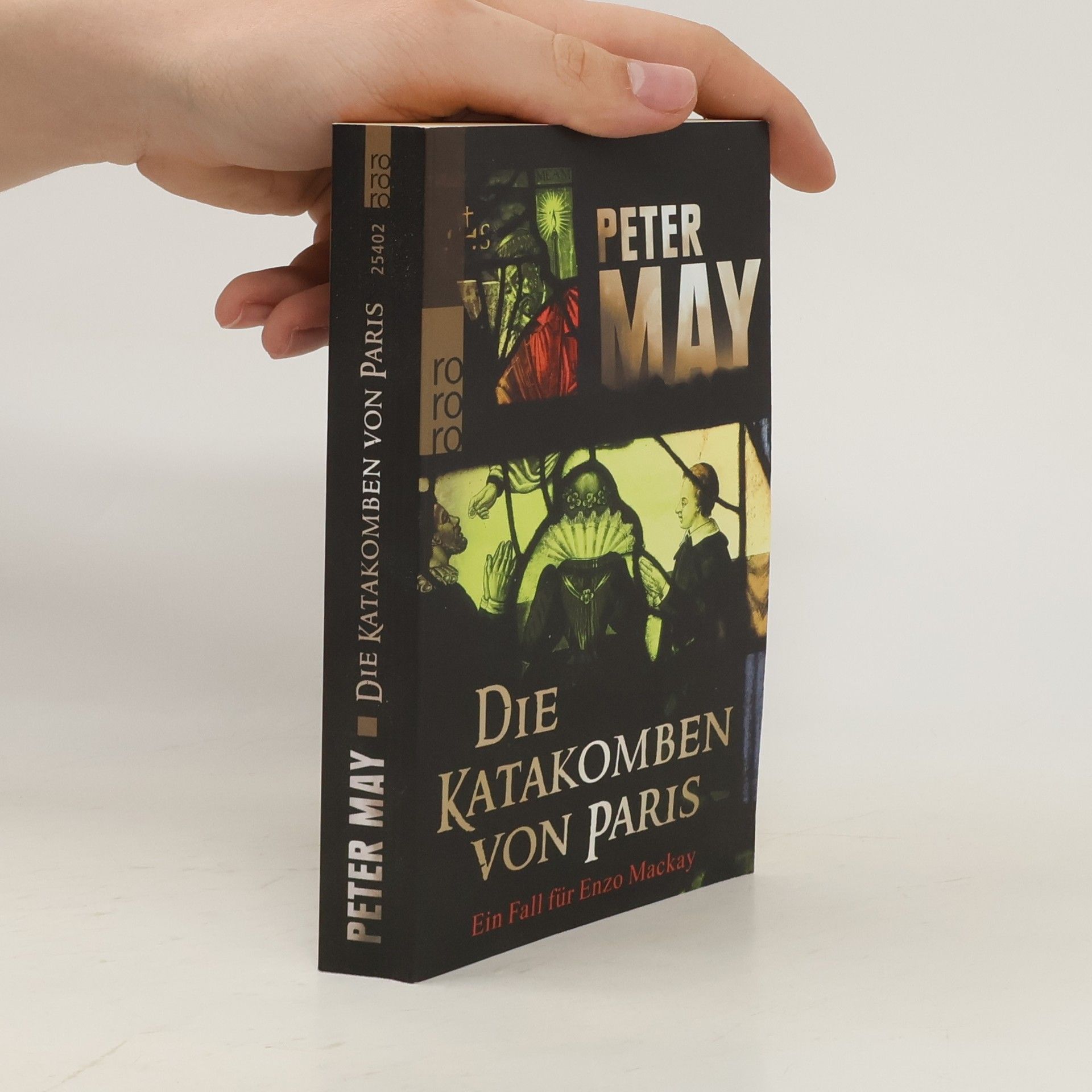 Peter May Die Katakomben von Paris