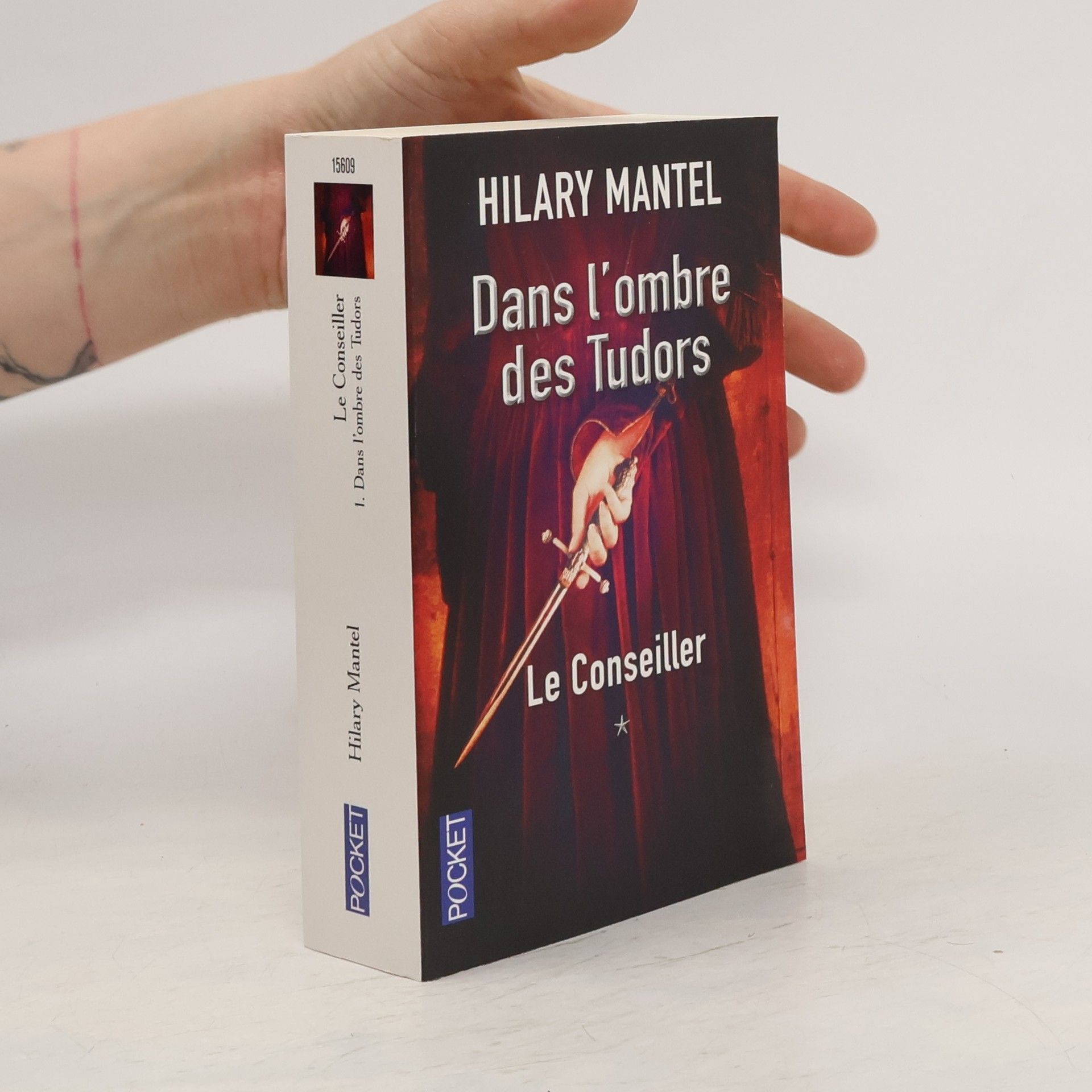 Hilary Mantel Dans l'ombre des Tudors. Wölfe, französische Ausgabe