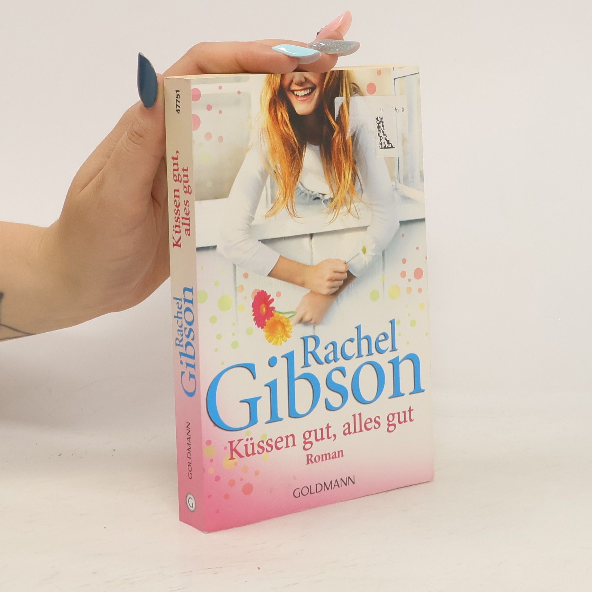Rachel Gibson Küssen gut, alles gut