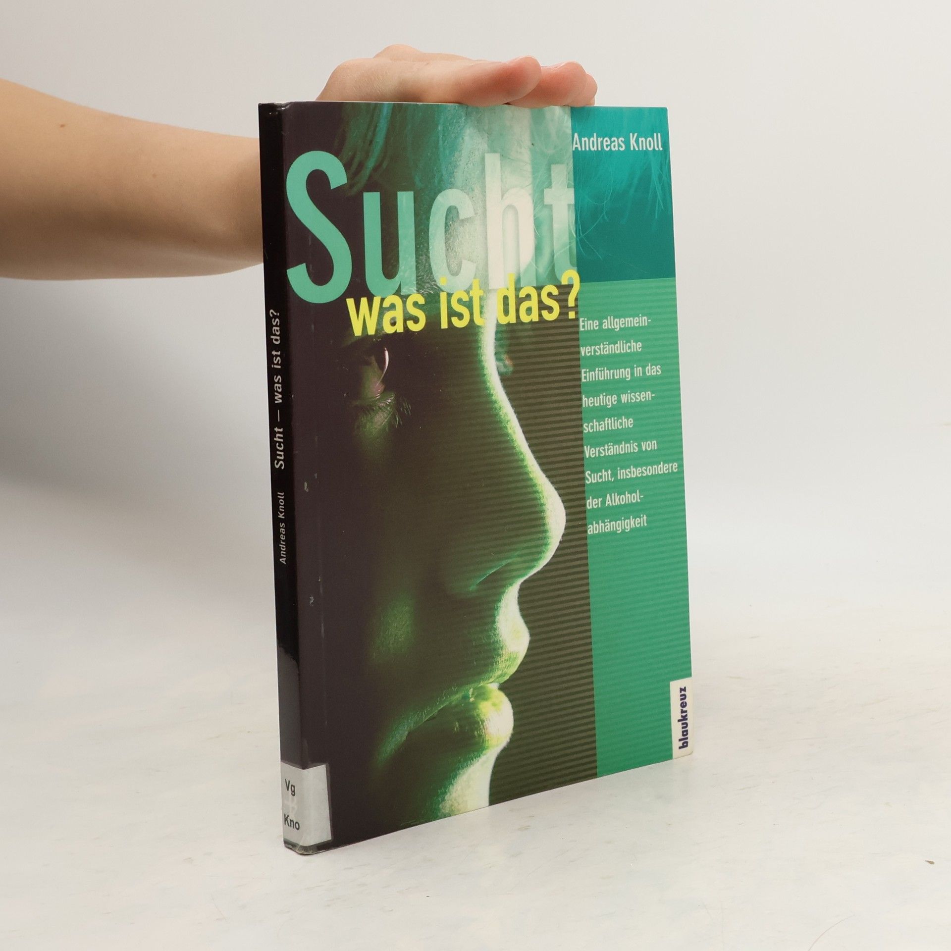 Andreas Knoll Sucht - was ist das?