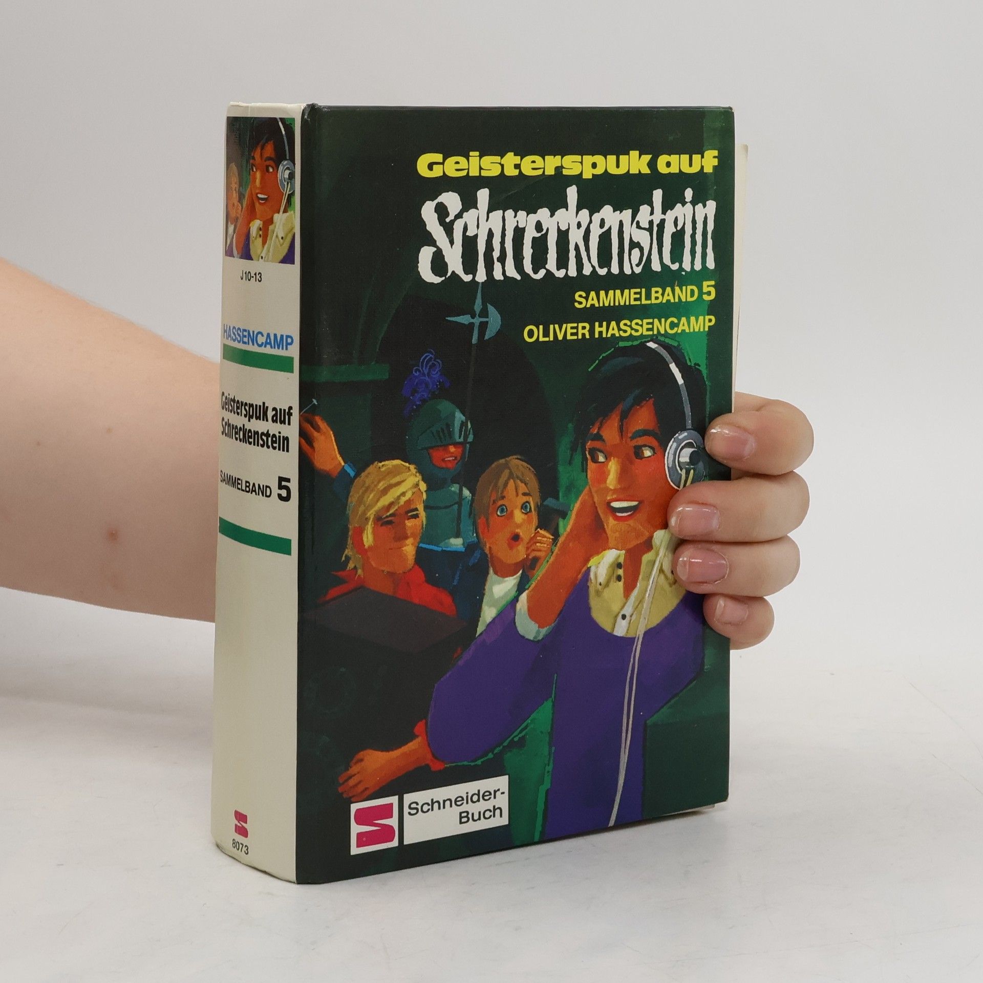 Oliver Hassencamp Geisterspuk auf Schreckenstein. 13 schlägt's auf Schreckenstein; Der Zauberer von Schreckenstein; Das Ritterdrama von Schreckenstein