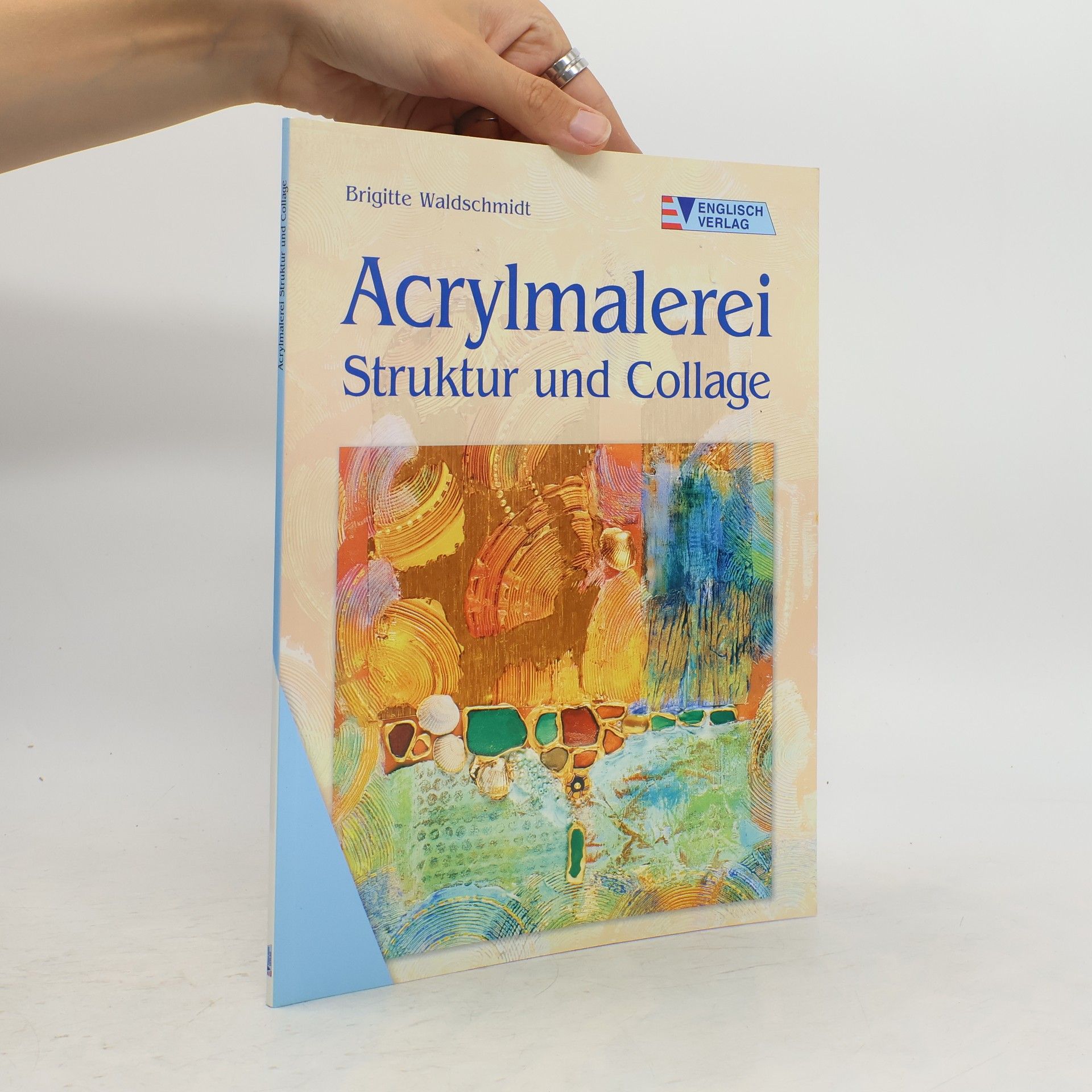 Brigitte Waldschmidt Acrylmalerei - Struktur und Collage