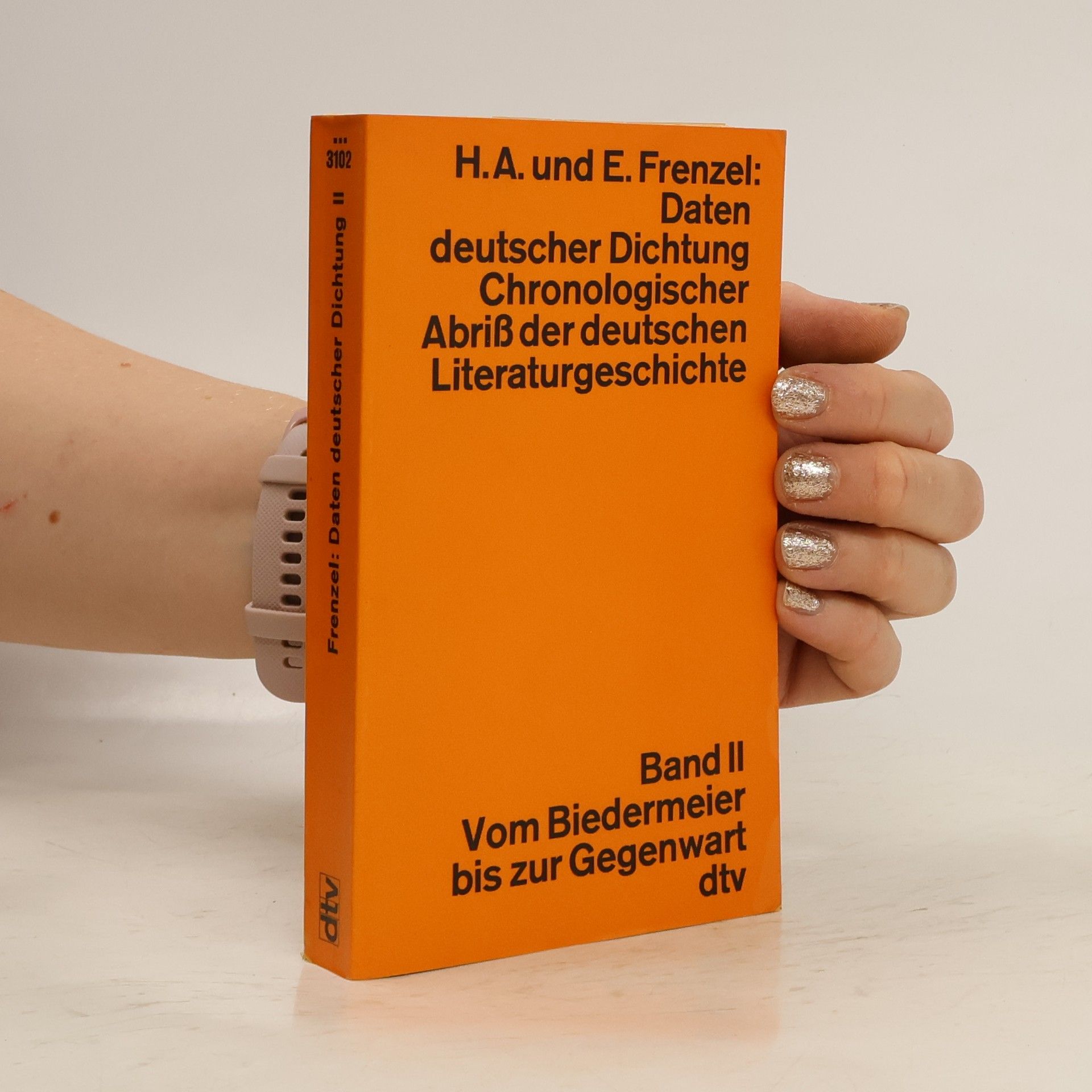 Herbert A. Frenzel Daten deutscher Dichtung. Chronologischer Abriß der deutschen Literaturgeschichte 2