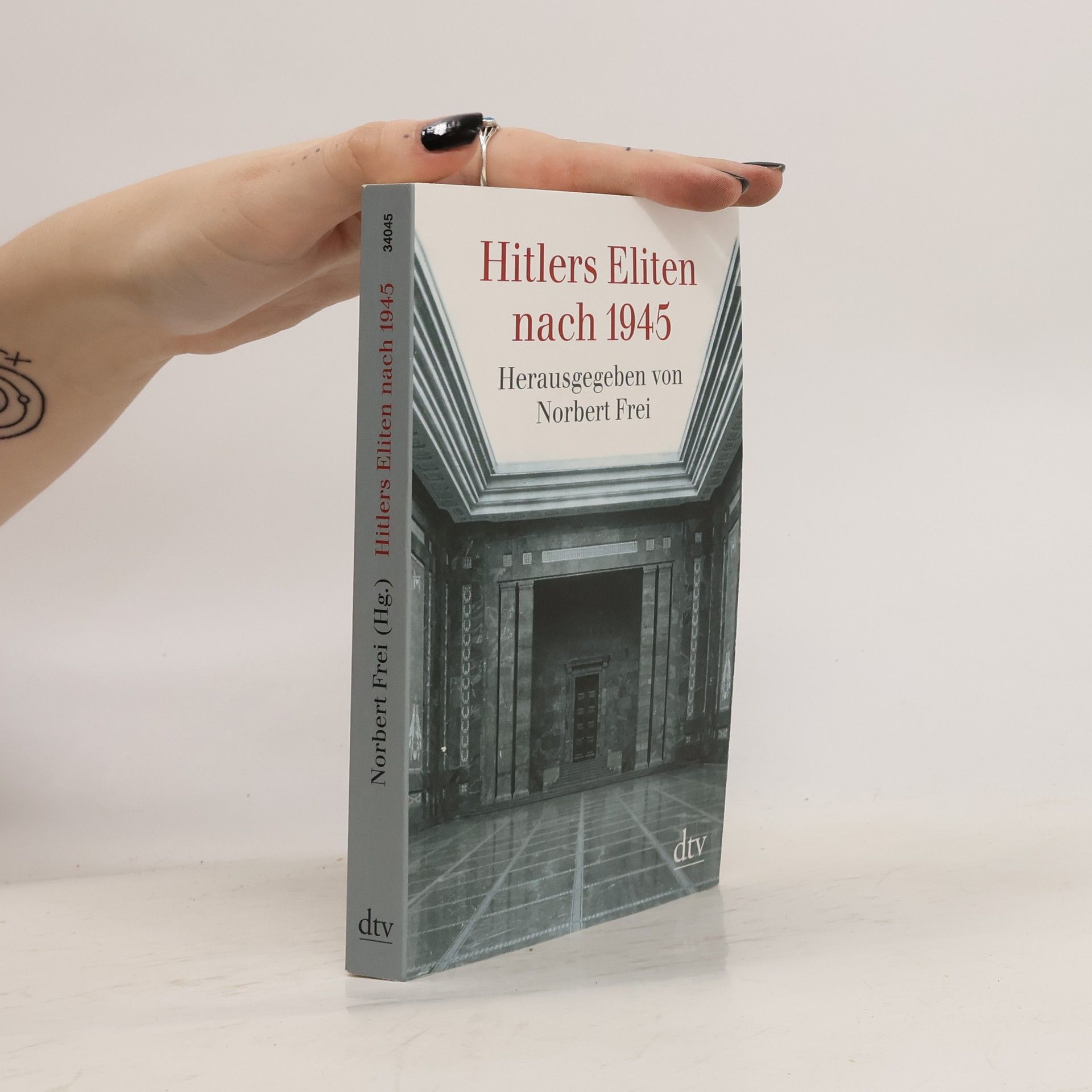 Norbert Frei Hitlers Eliten nach 1945
