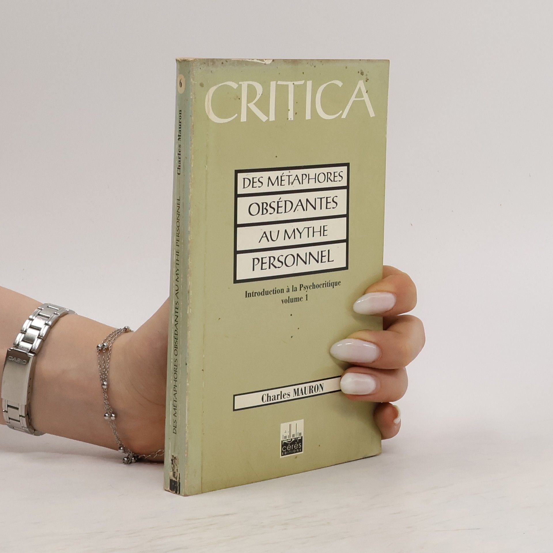 Charles Mauron Des métaphores obsédantes au mythe personnel