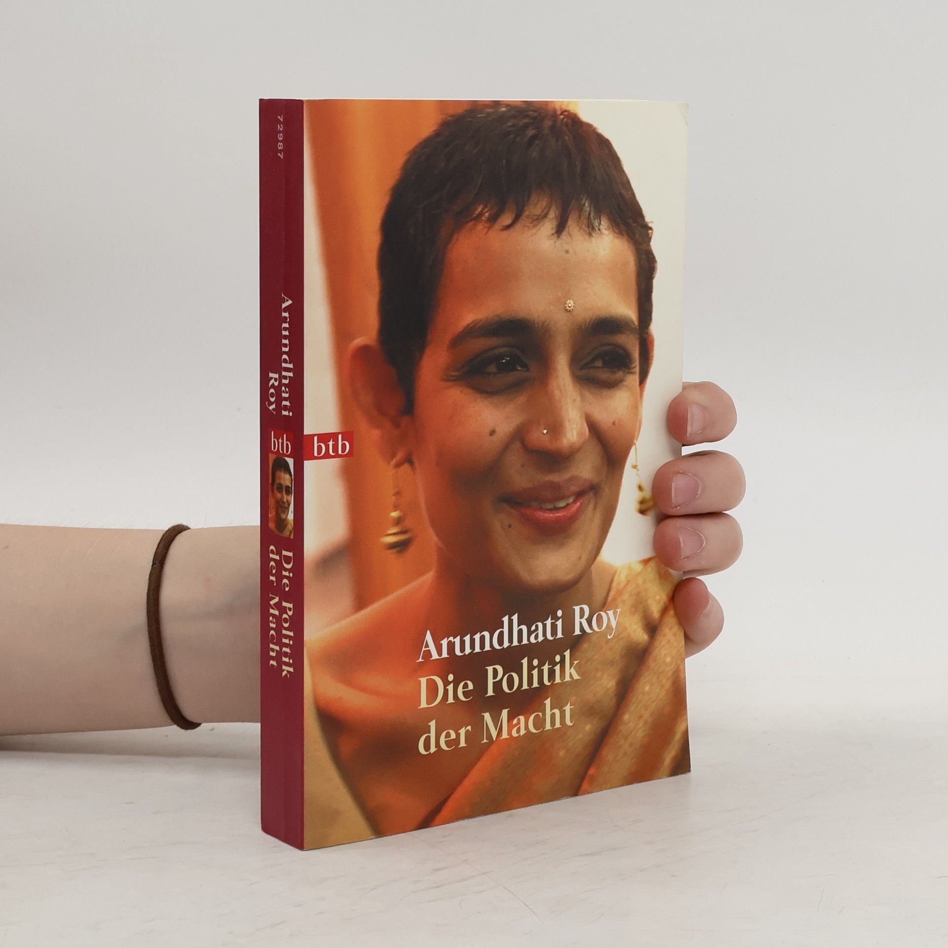 Arundhatí Roy Die Politik der Macht