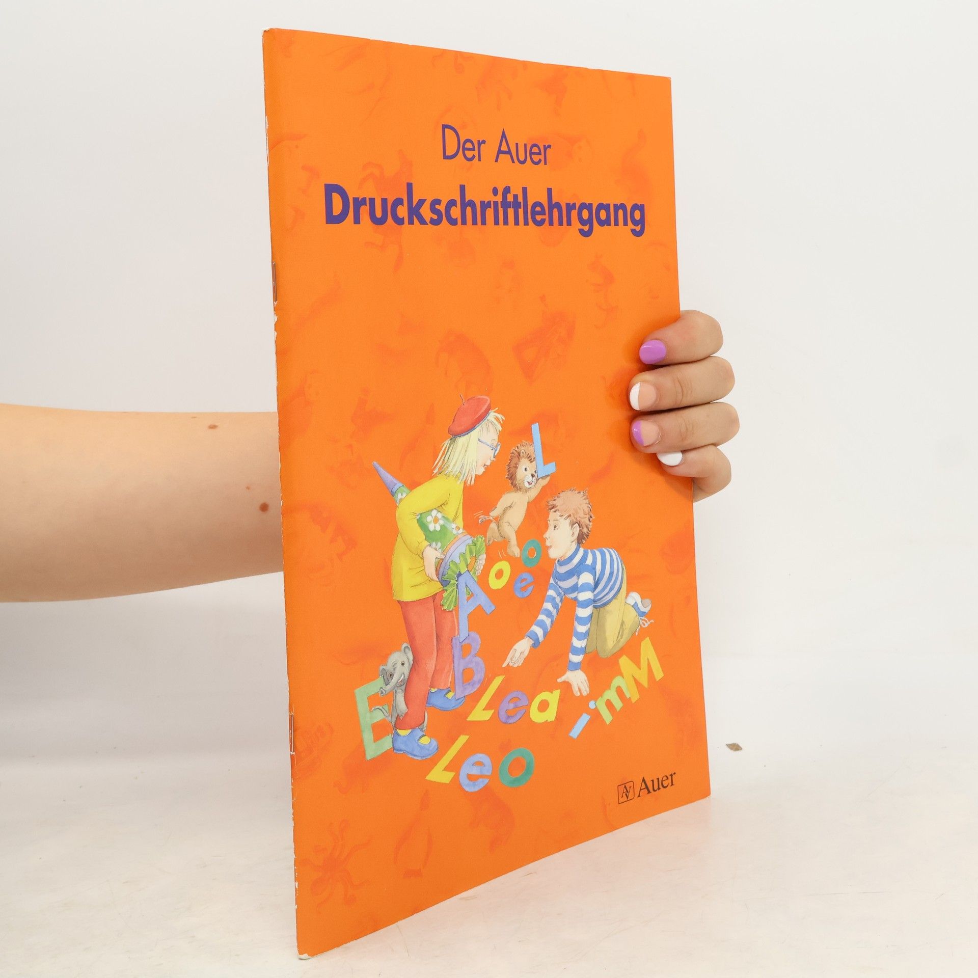 kolektiv Der Auer-Druckschriftlehrgang