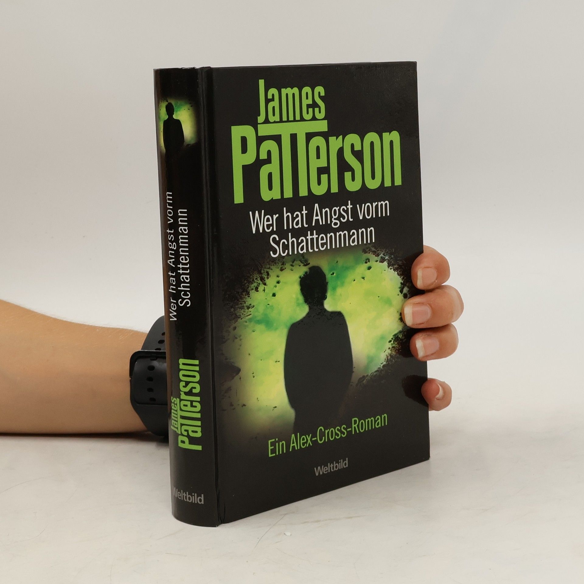 James Patterson Wer hat Angst vorm Schattenmann
