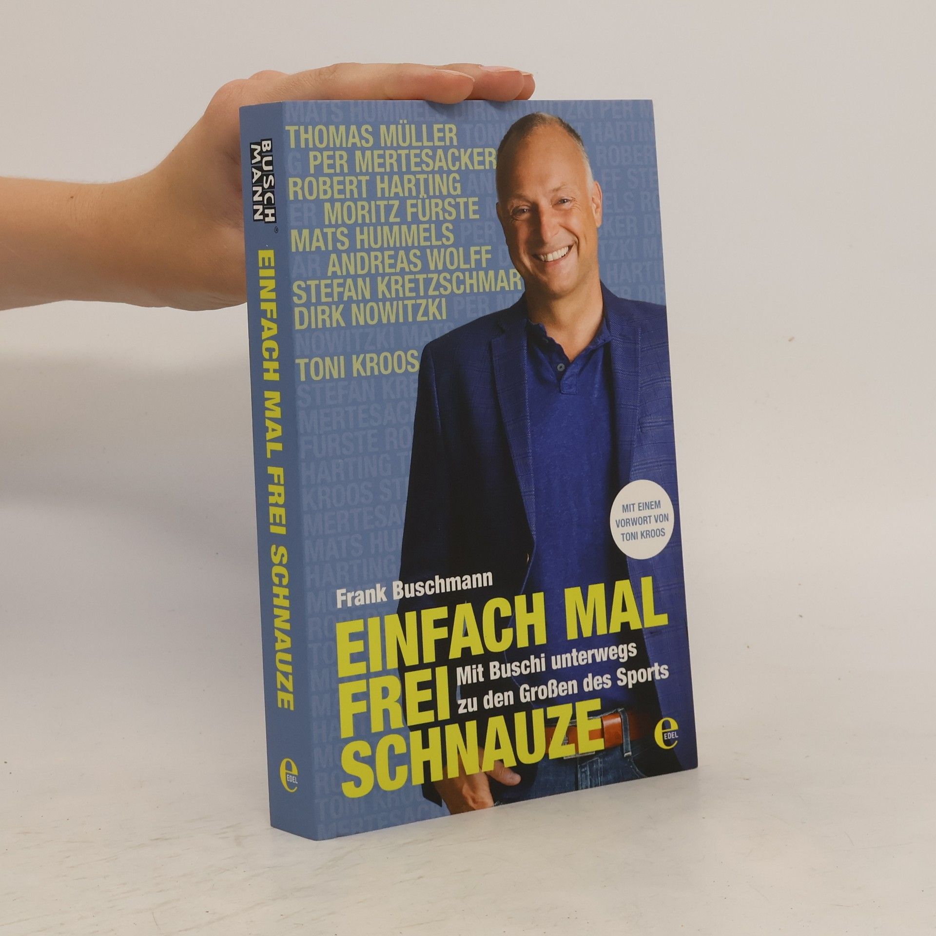 Frank Buschmann Einfach mal frei Schnauze