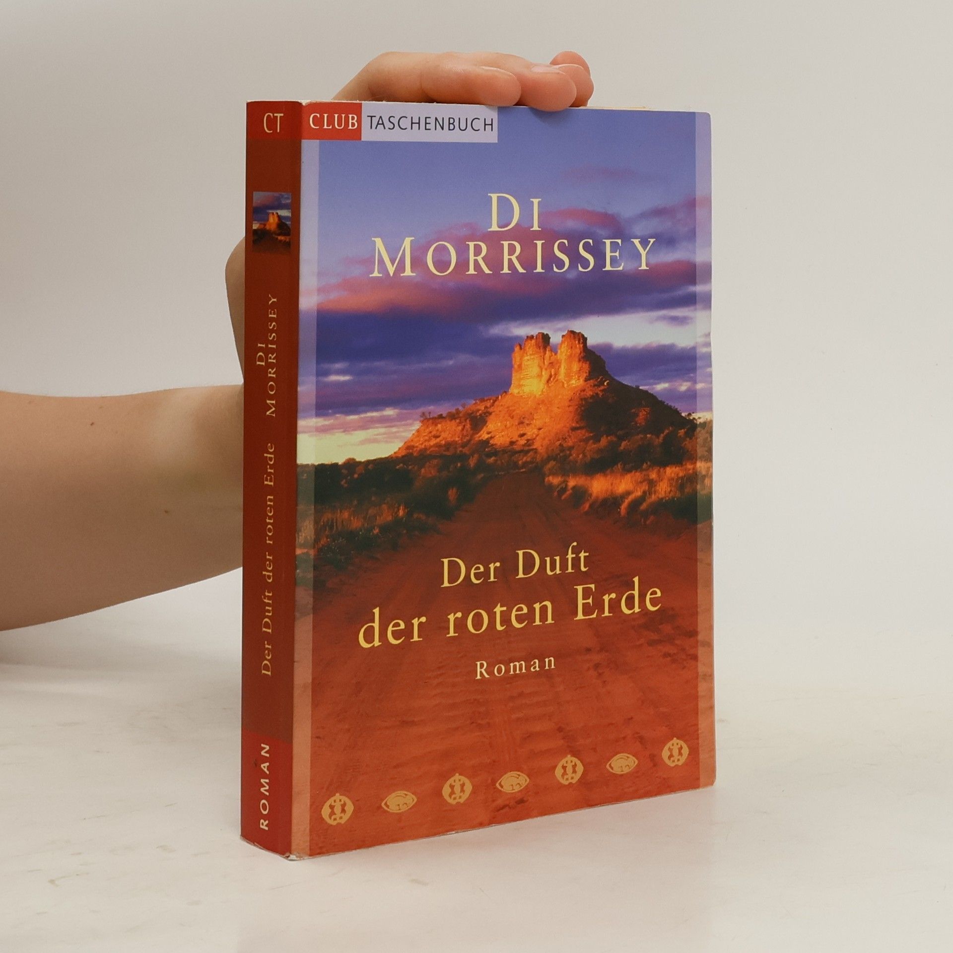 Di Morrissey Der Duft der roten Erde