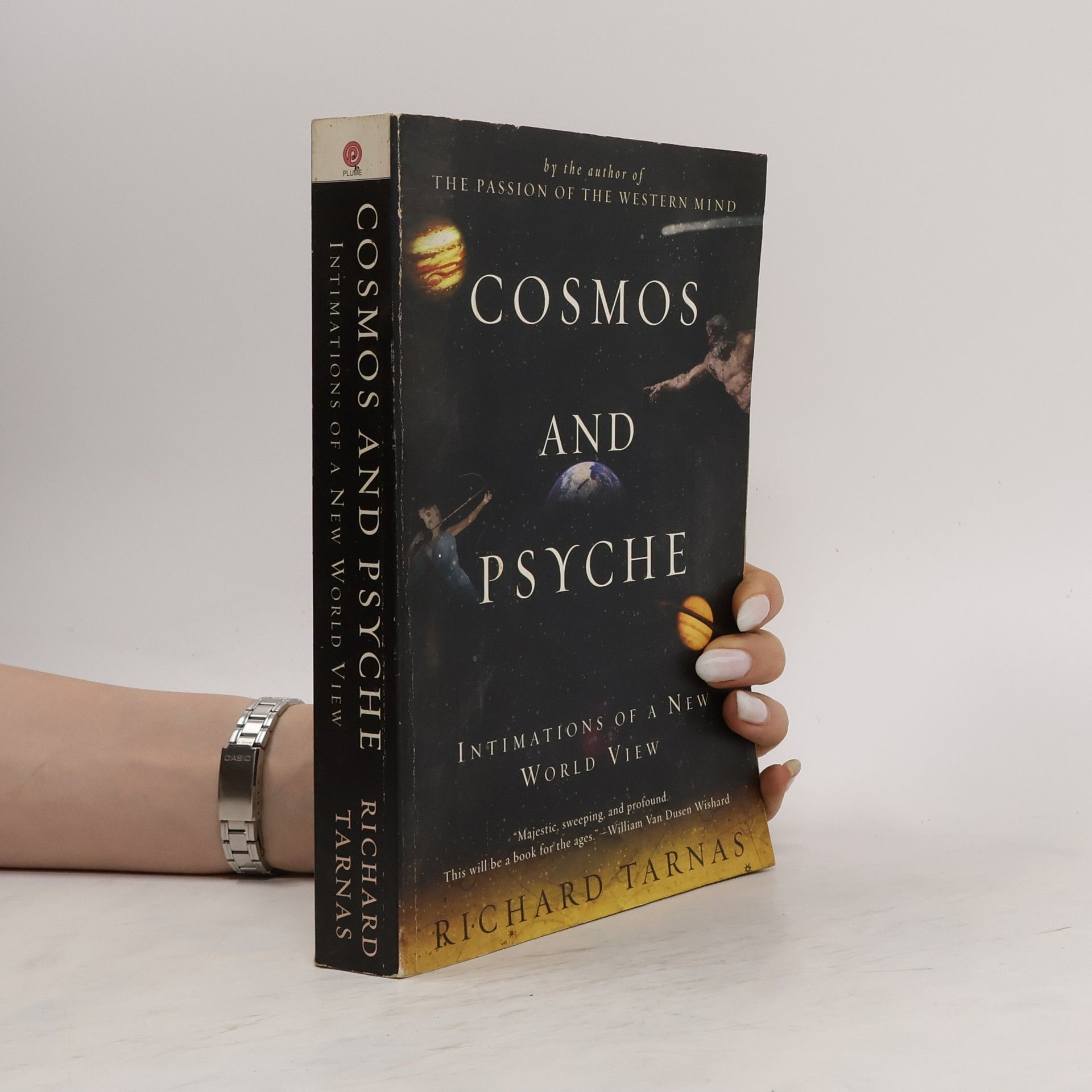 Richard Tarnas Cosmos and Psyche: Intimations of a New World View
