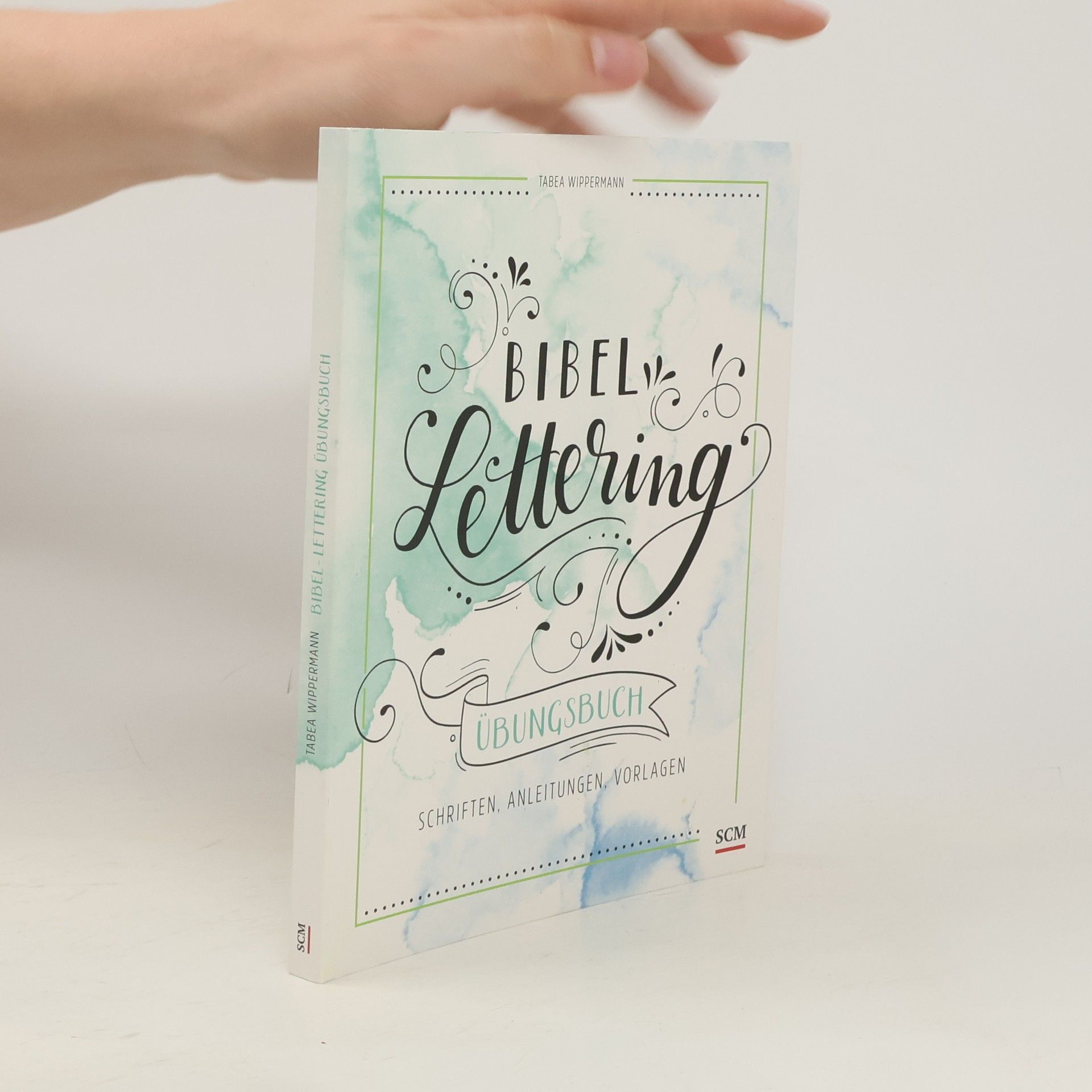 Tabea Wippermann Bibel-Lettering Übungsbuch