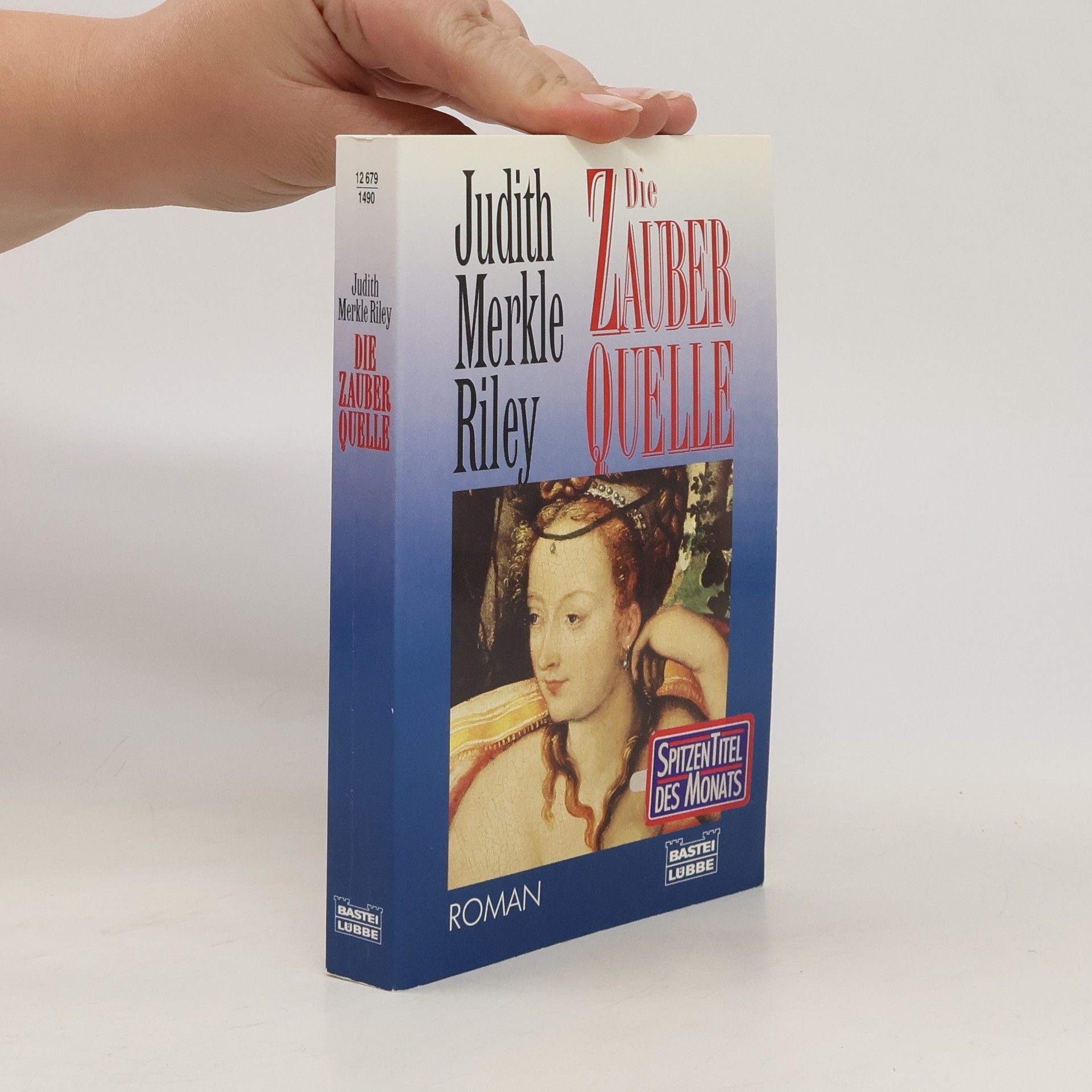 Judith Merkle Riley Die Zauberquelle