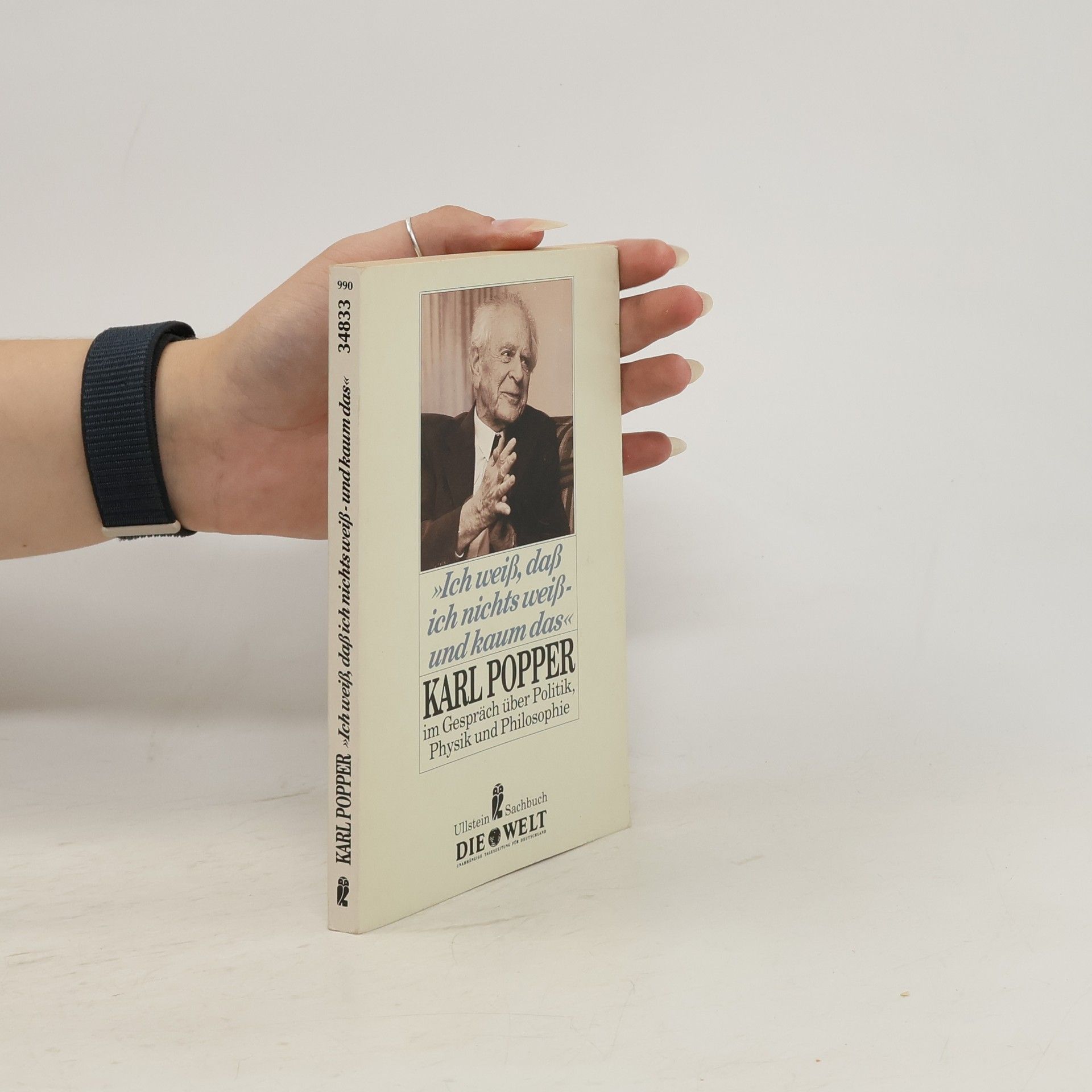 Karl Raimund Popper "Ich weiss, dass ich nichts weiss - und kaum das"