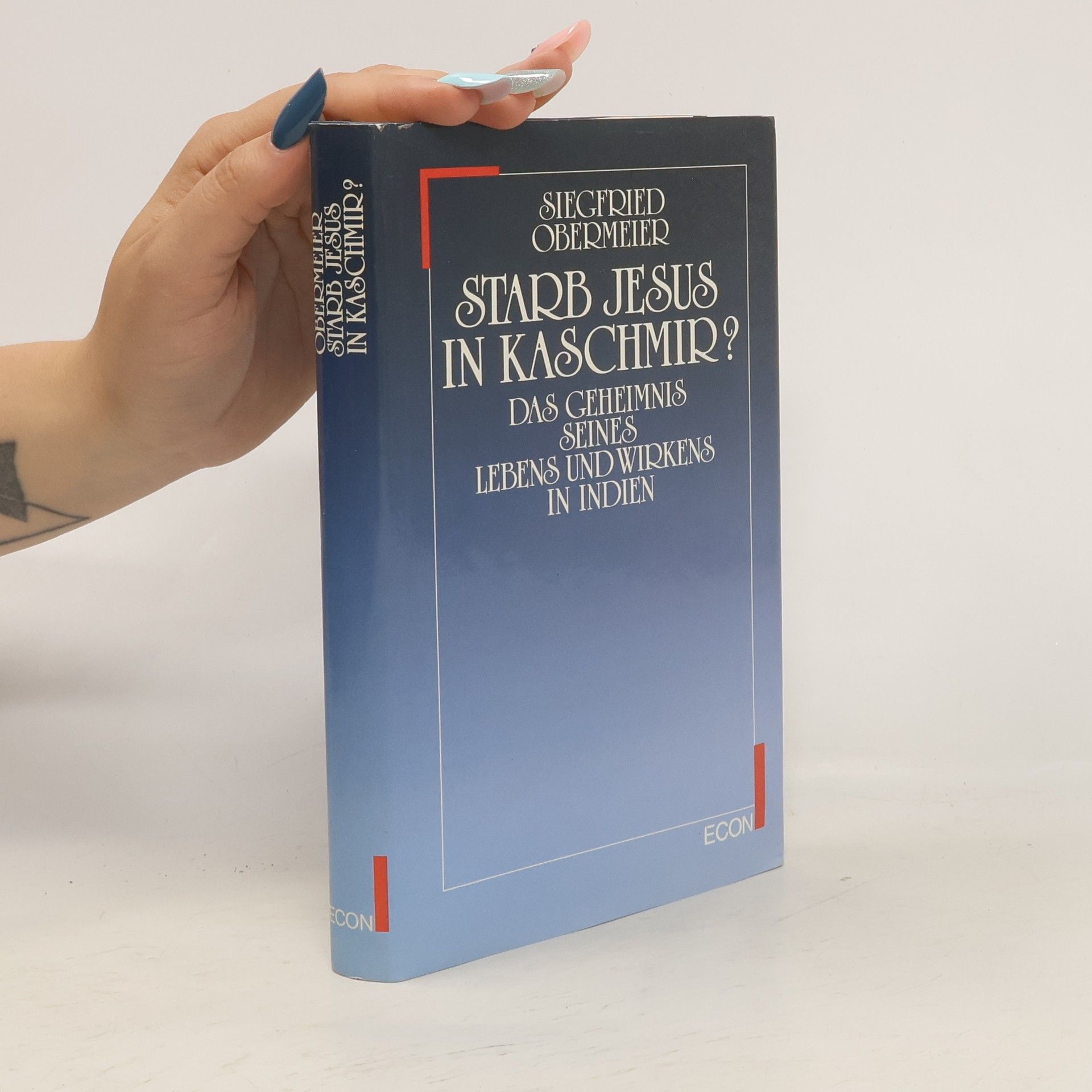 Siegfried Obermeier Starb Jesus in Kaschmir?