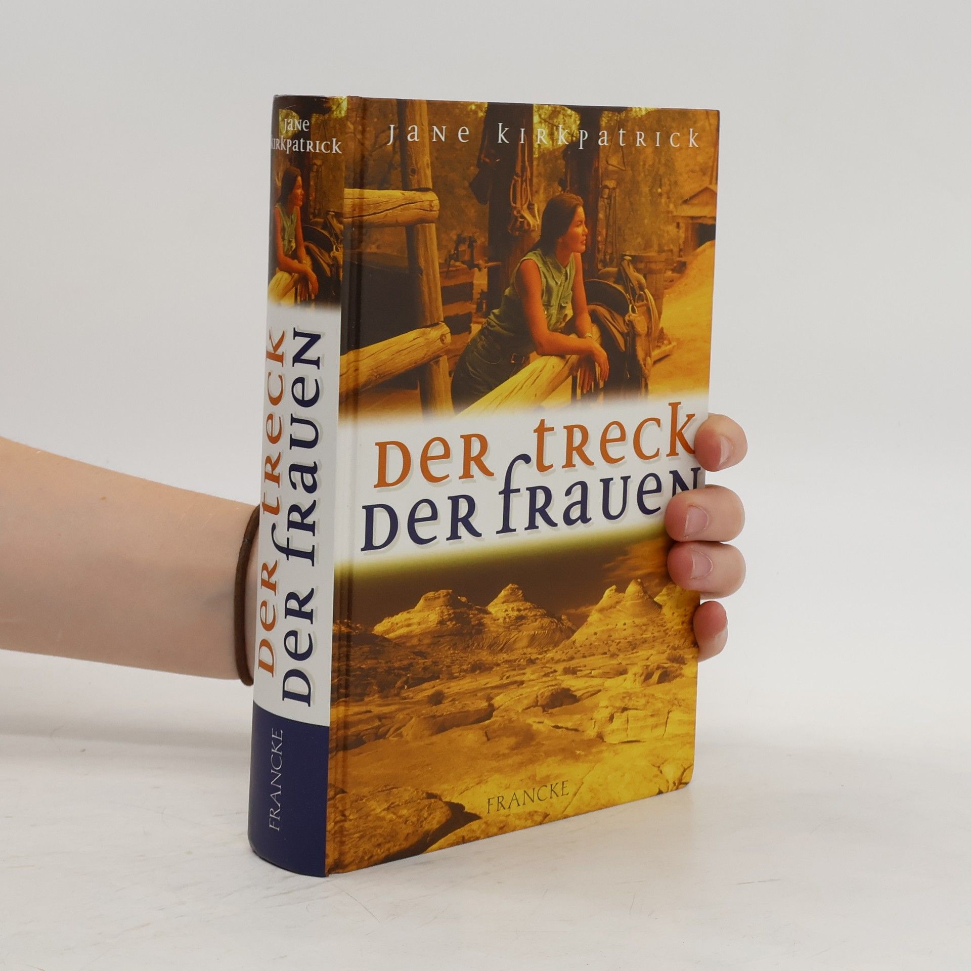 Jane Kirkpatrick Der Treck der Frauen