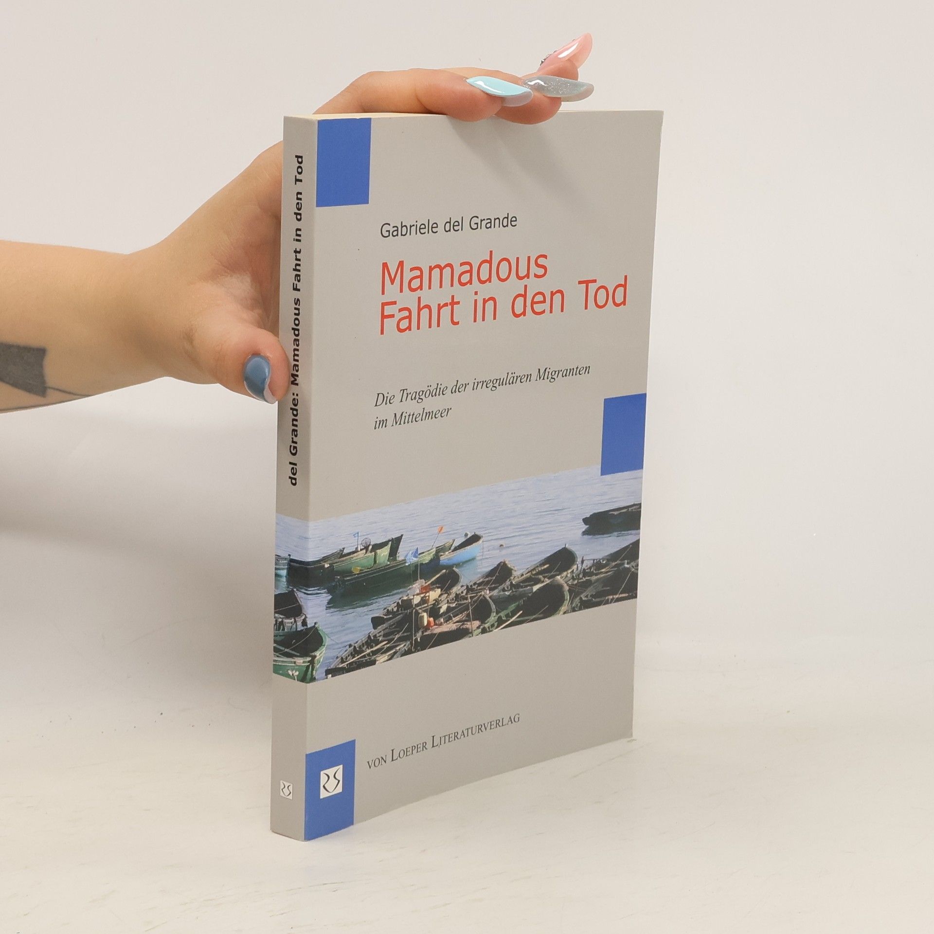 Gabriele Del Grande Mamadous Fahrt in den Tod
