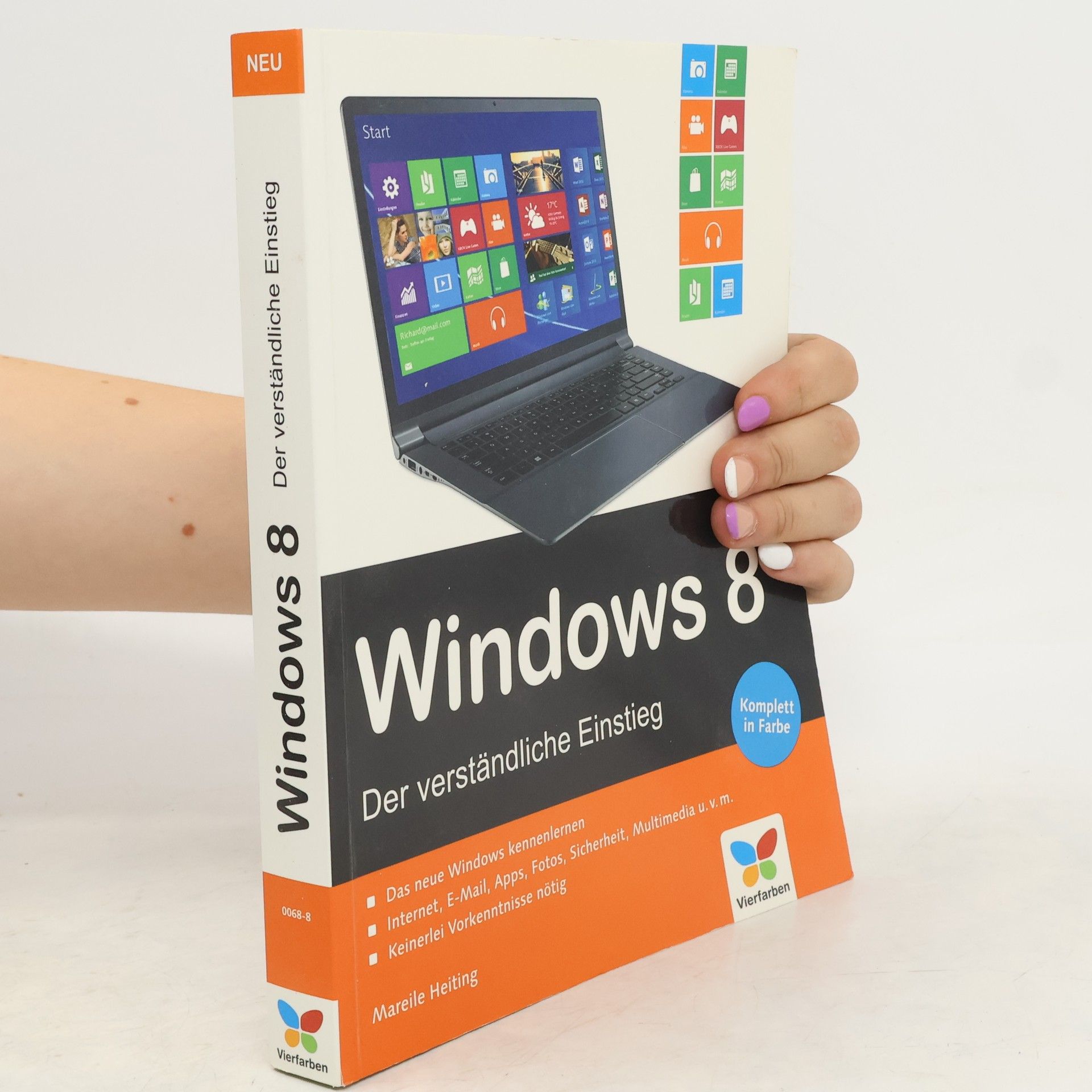 Mareile Heiting Windows 8, der verständliche Einstieg