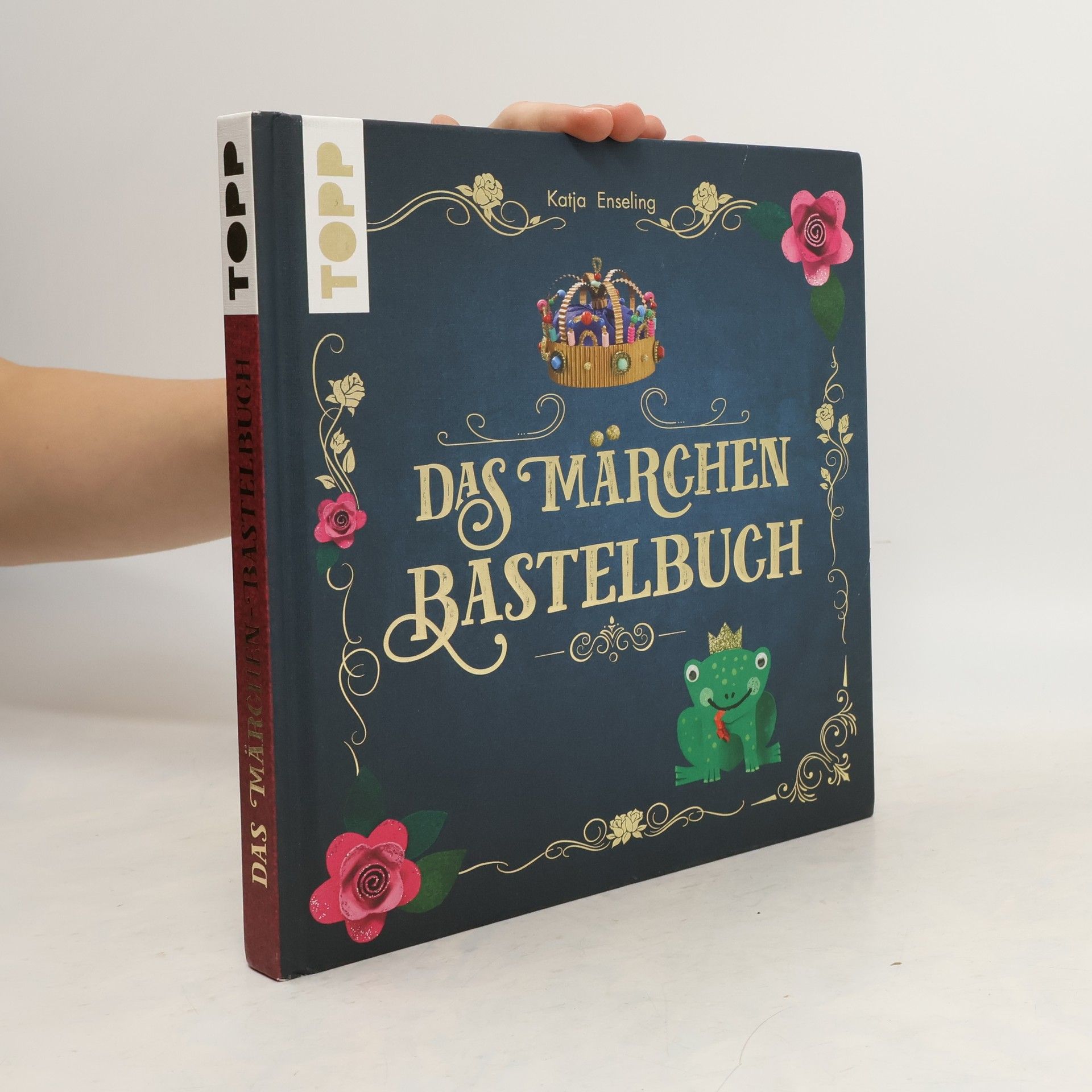 Katja Enseling Das Märchen Bastelbuch
