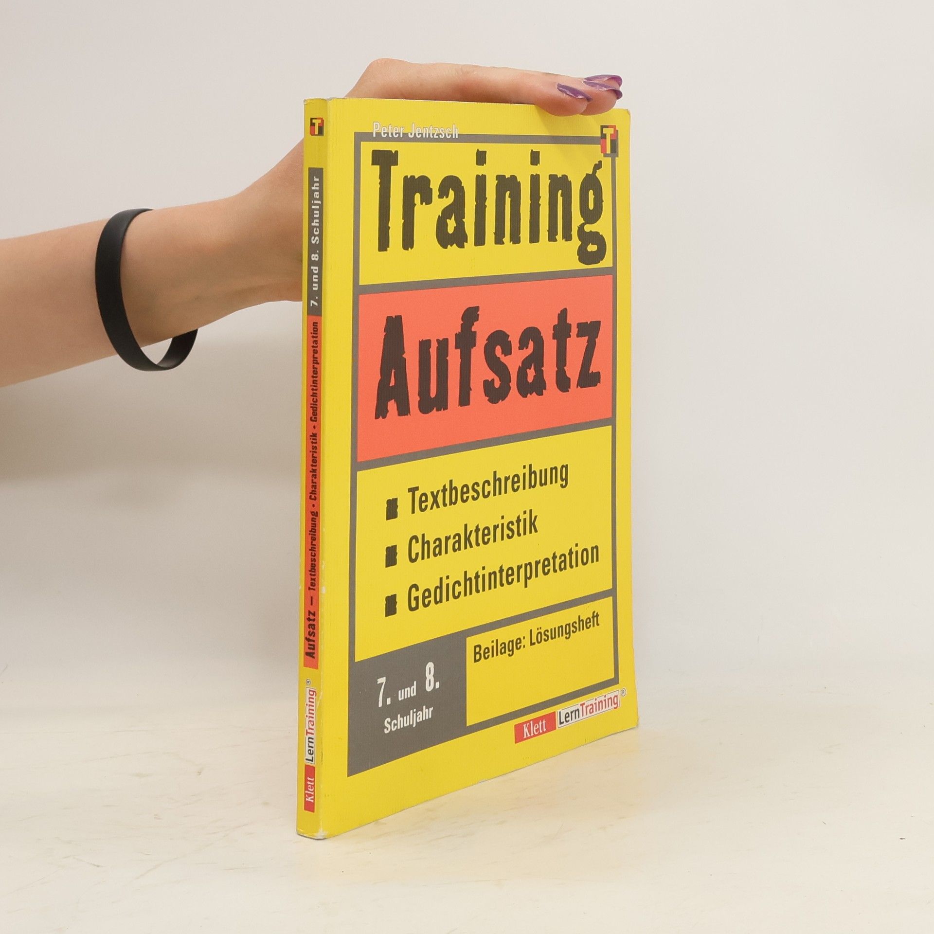 Peter Jentzsch Training Aufsatz - Textbeschreibung, Charakteristik, Gedichtinterpretation