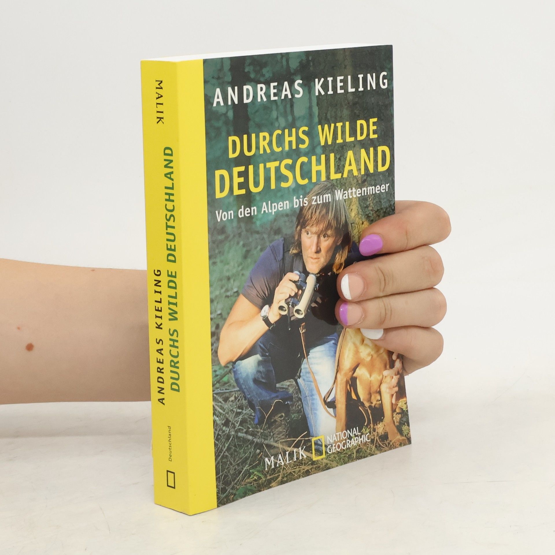 Andreas Kieling Durchs wilde Deutschland