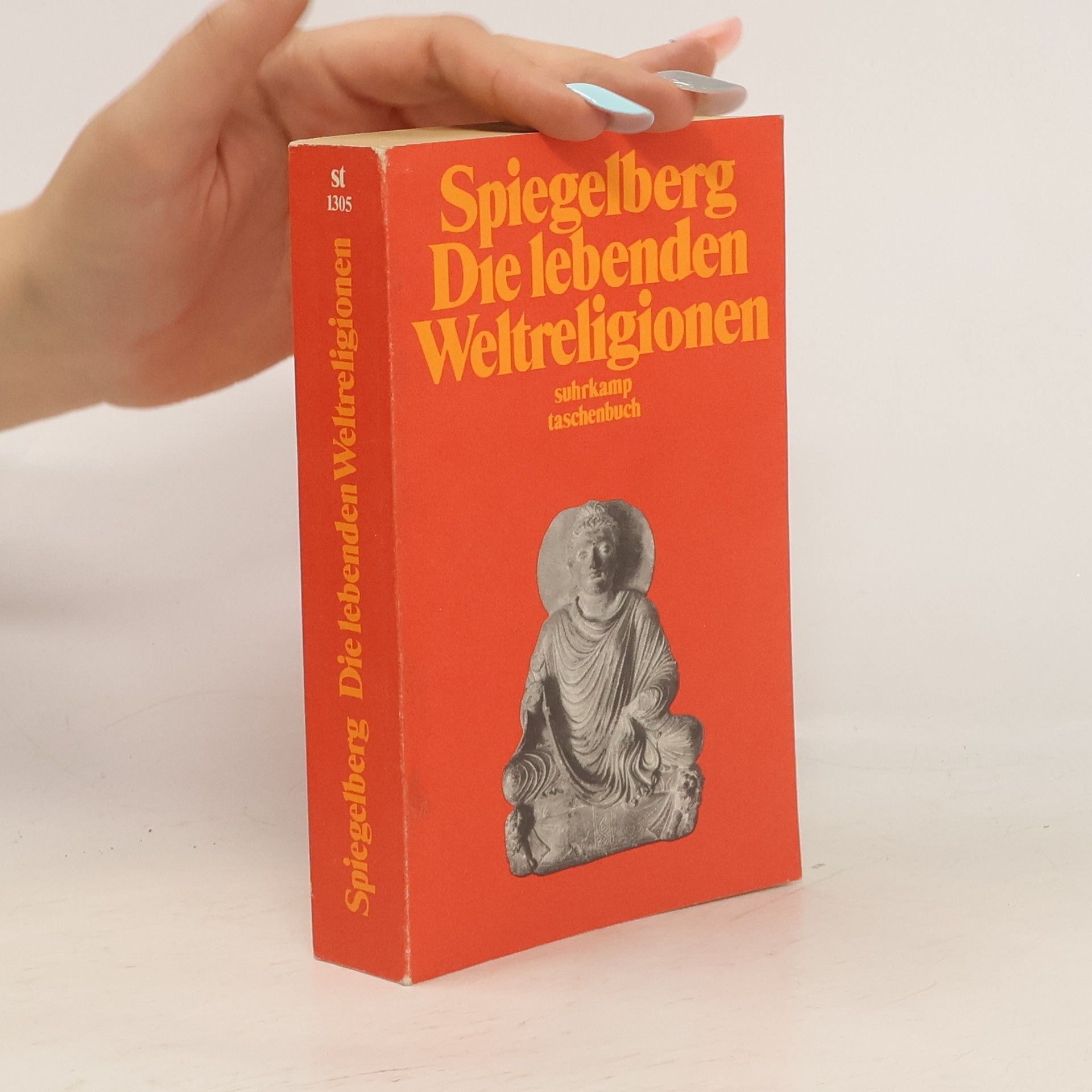 Frederic Spiegelberg Die lebenden Weltreligionen