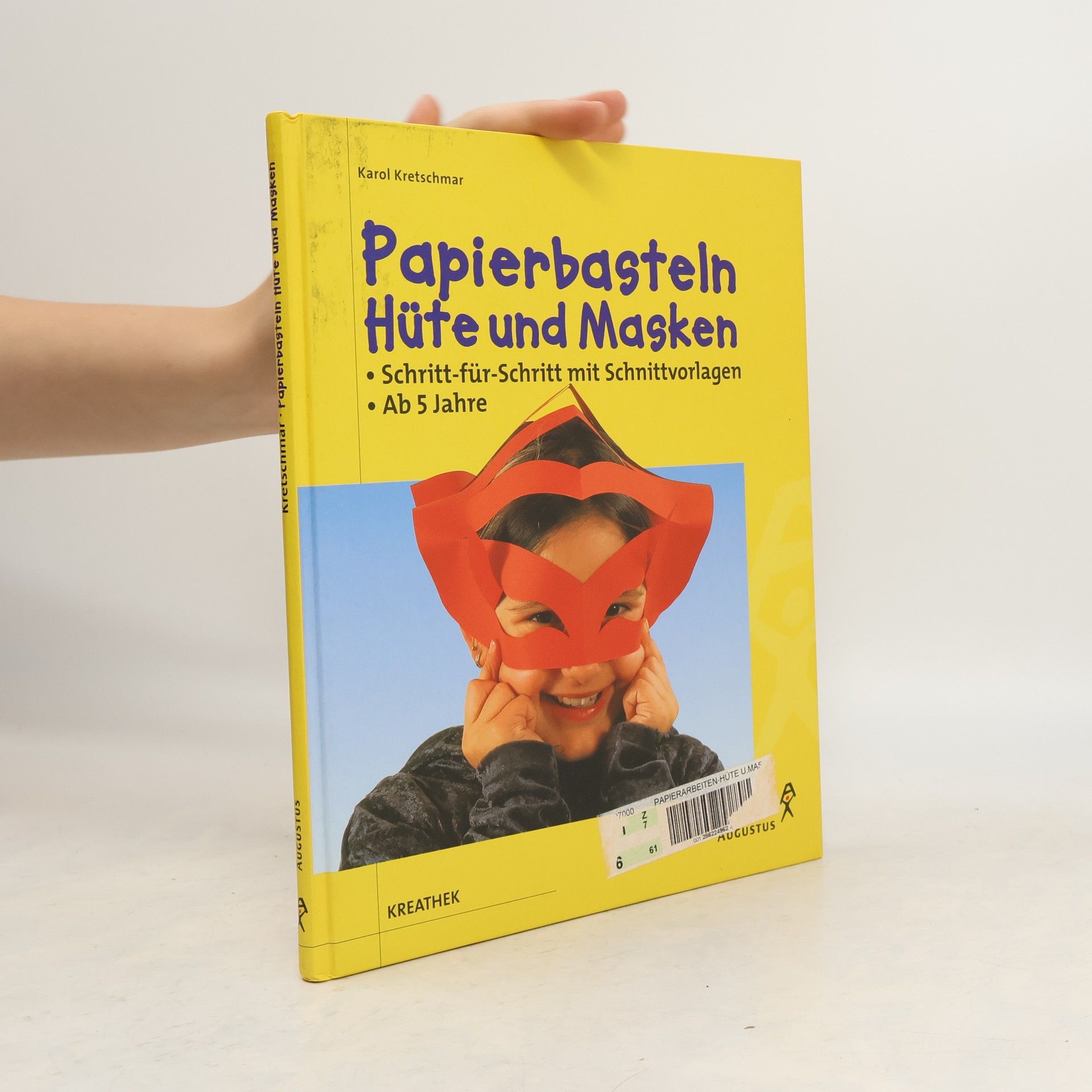Karol Kretschmar Papierbasteln Hüte und Masken