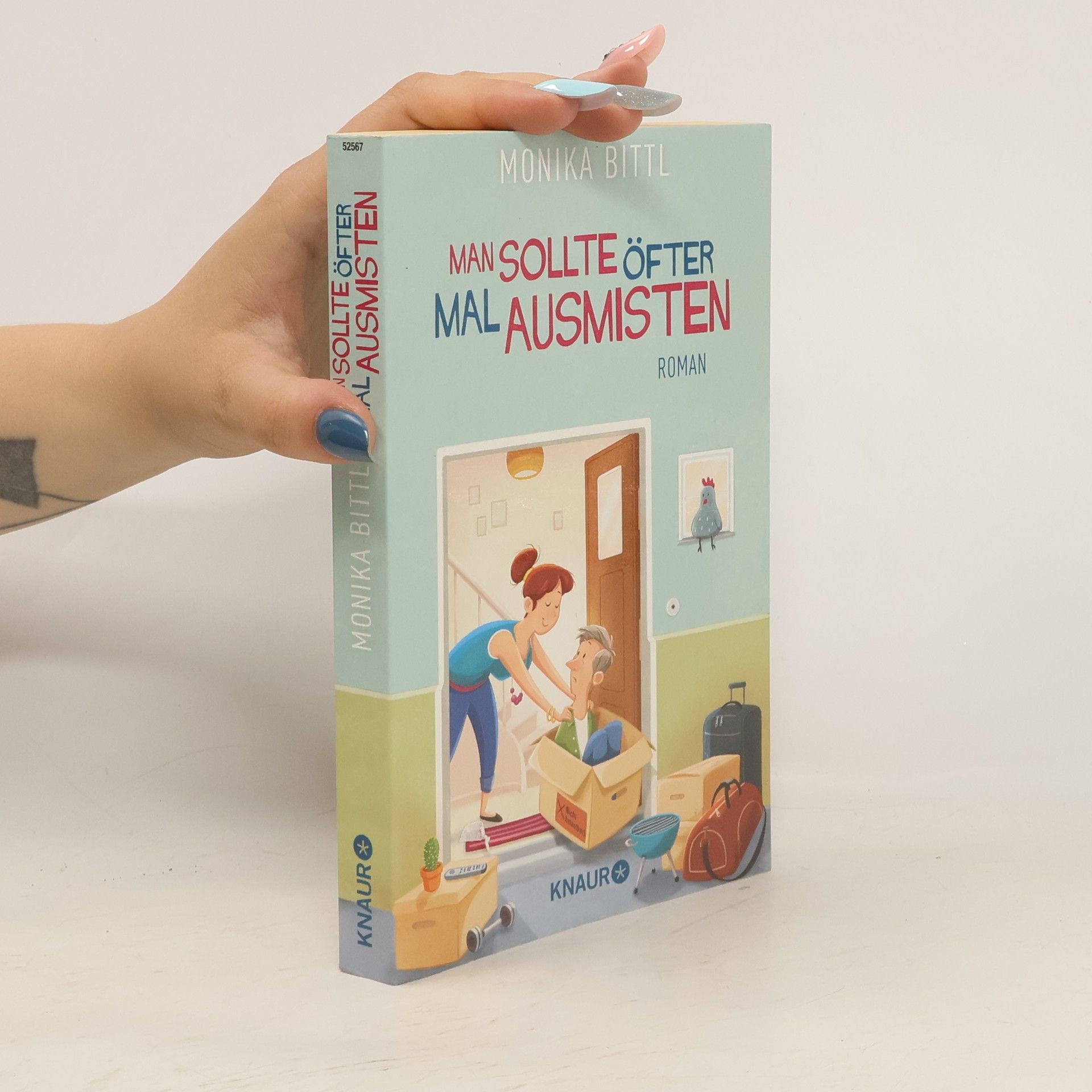 Monika Bittl Man sollte öfter mal ausmisten