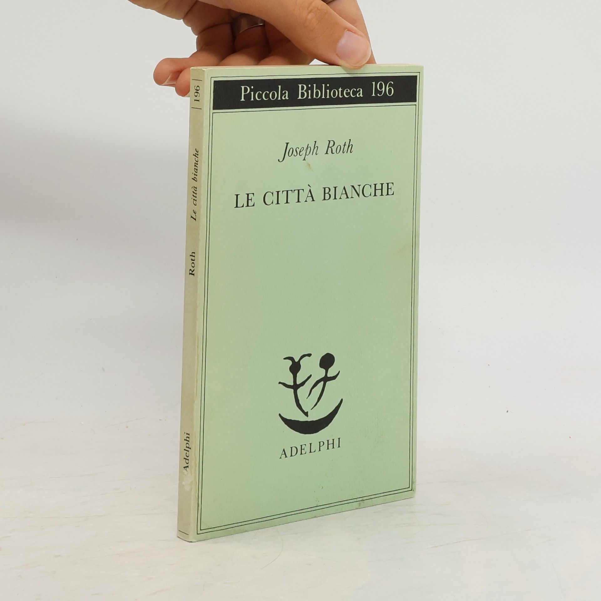 Joseph Roth Le città bianche