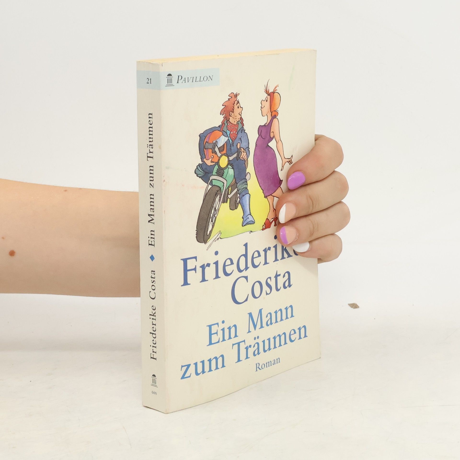 Friederike Costa Ein Mann zum Träumen.