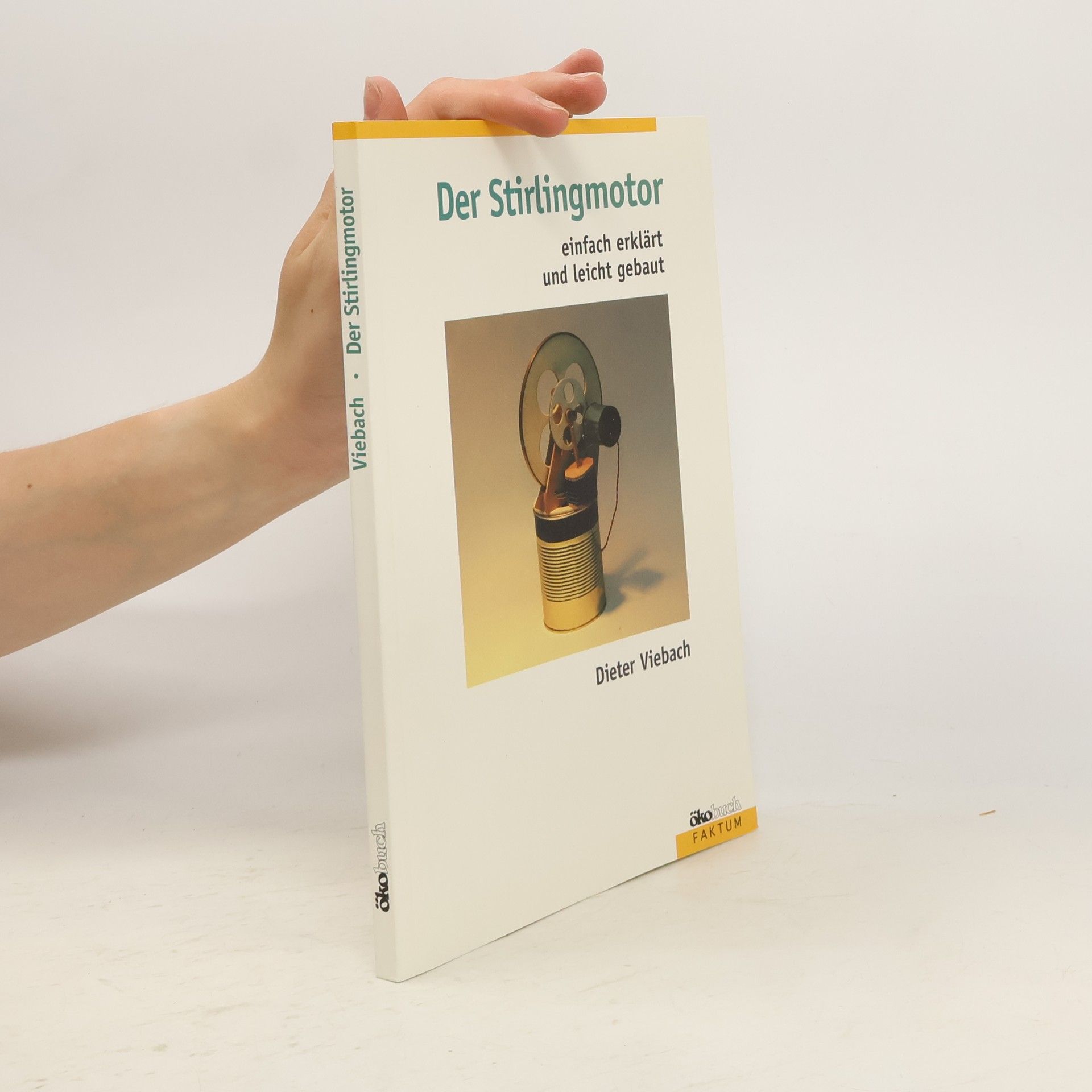 Dieter Viebach Der Stirlingmotor