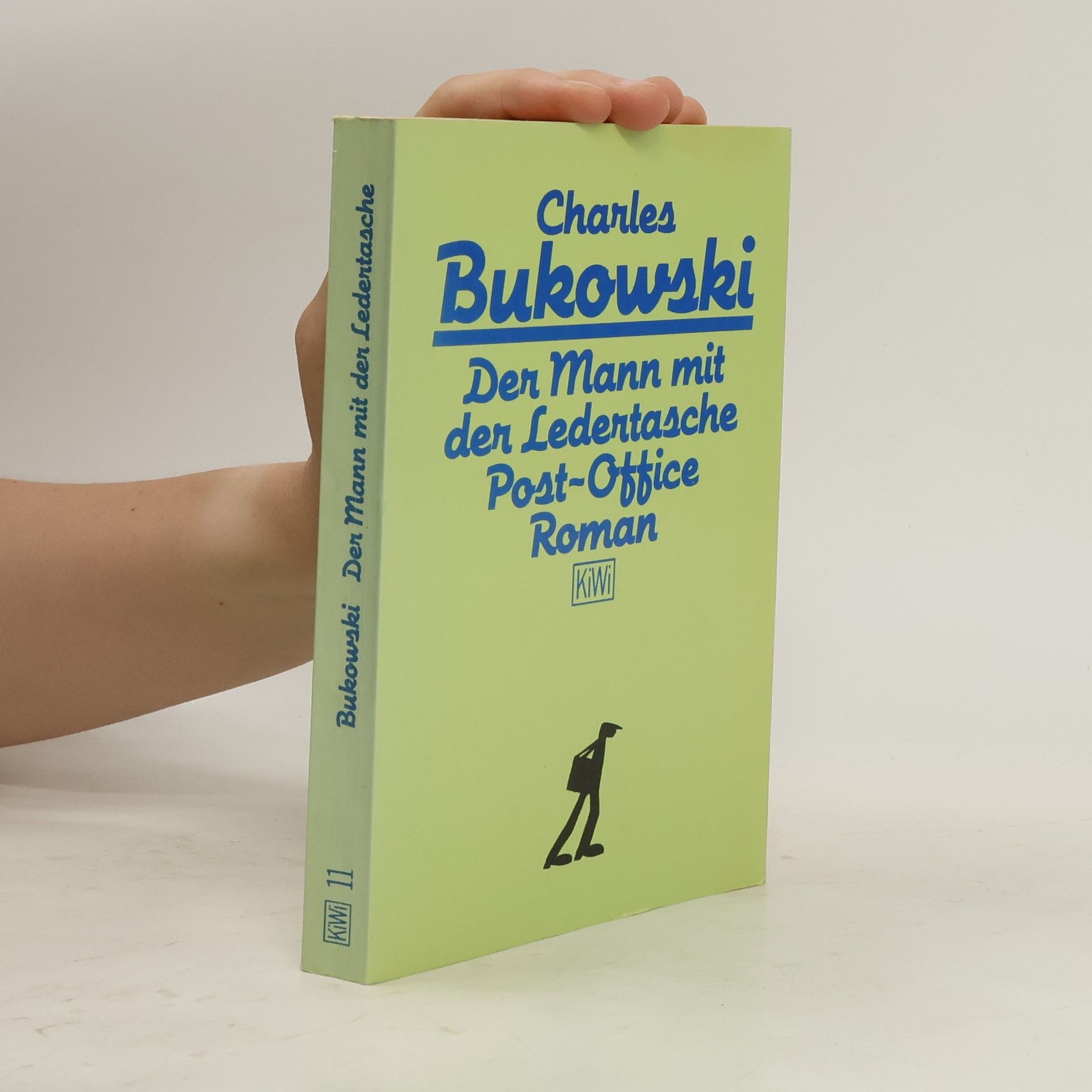 Charles Bukowski Der Mann mit der Ledertasche