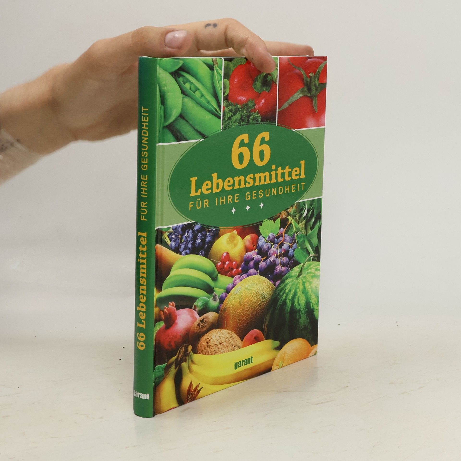 Melanie Goldmann 66 Lebensmittel für Ihre Gesundheit