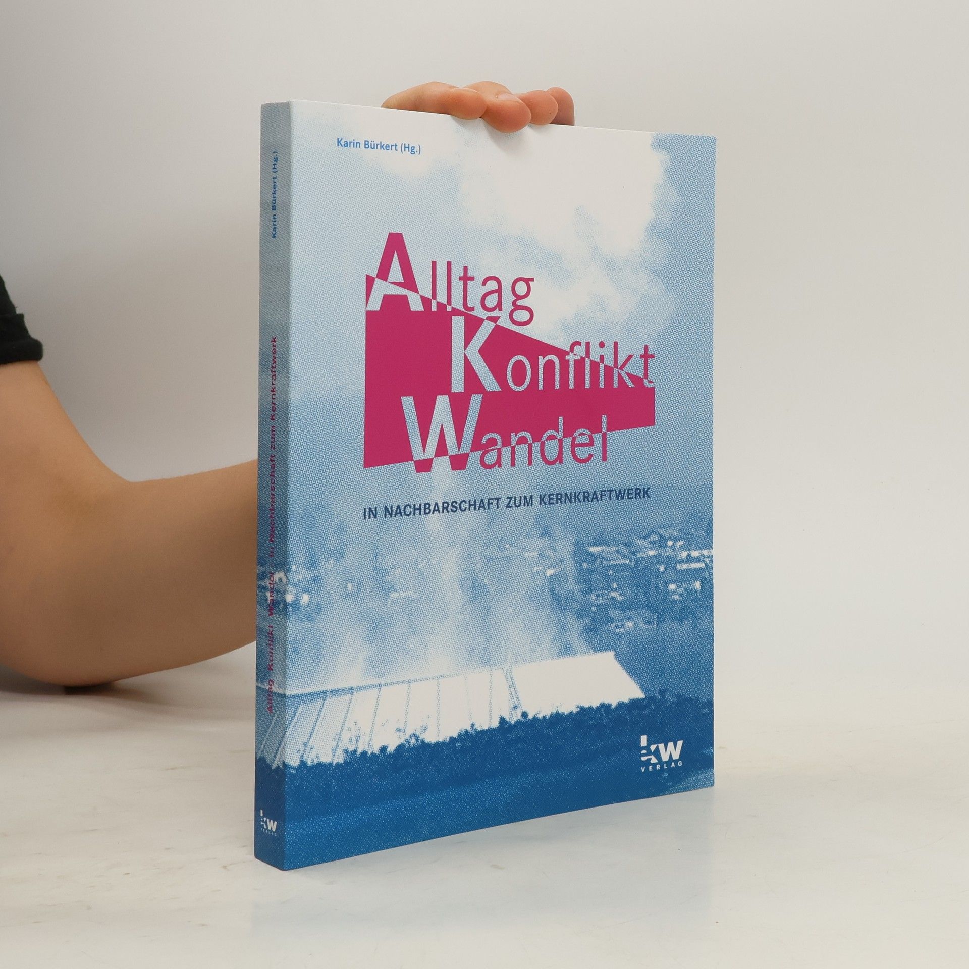 Karin Bürkert Alltag, Konflikt, Wandel