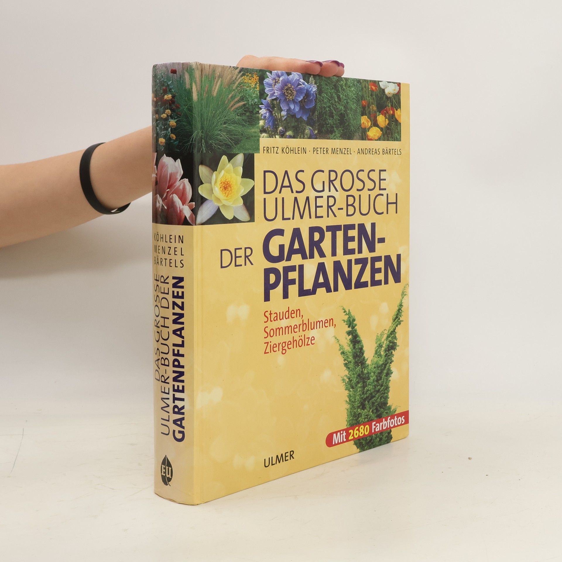Fritz Köhlein Das grosse Ulmer-Buch der Gartenpflanzen